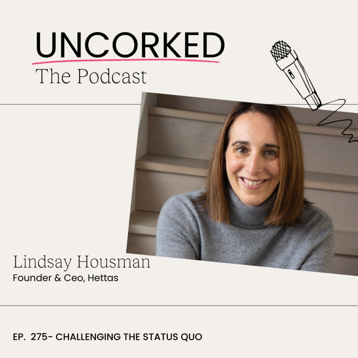Challenging the Status Quo with Lindsay Housman