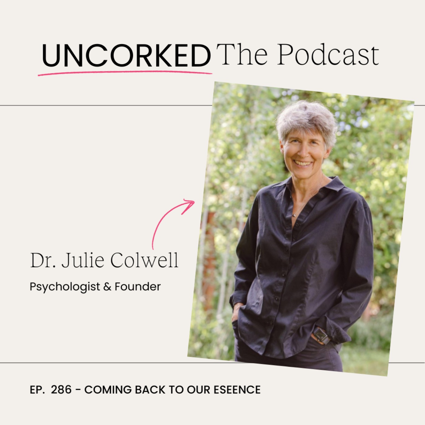 cover art for Coming Back to Our Essence with Dr. Julie Colwell