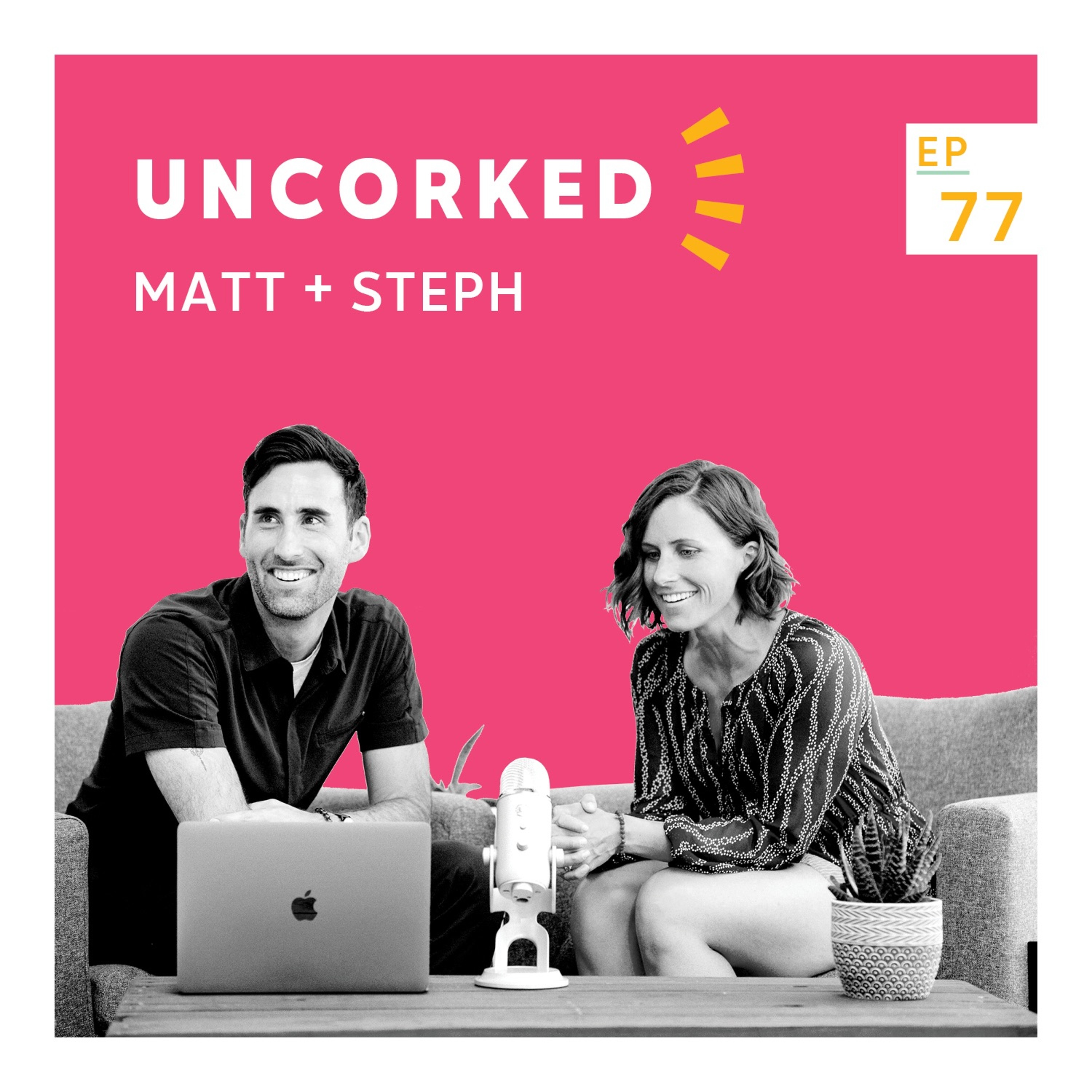 Uncorked: The Podcast
