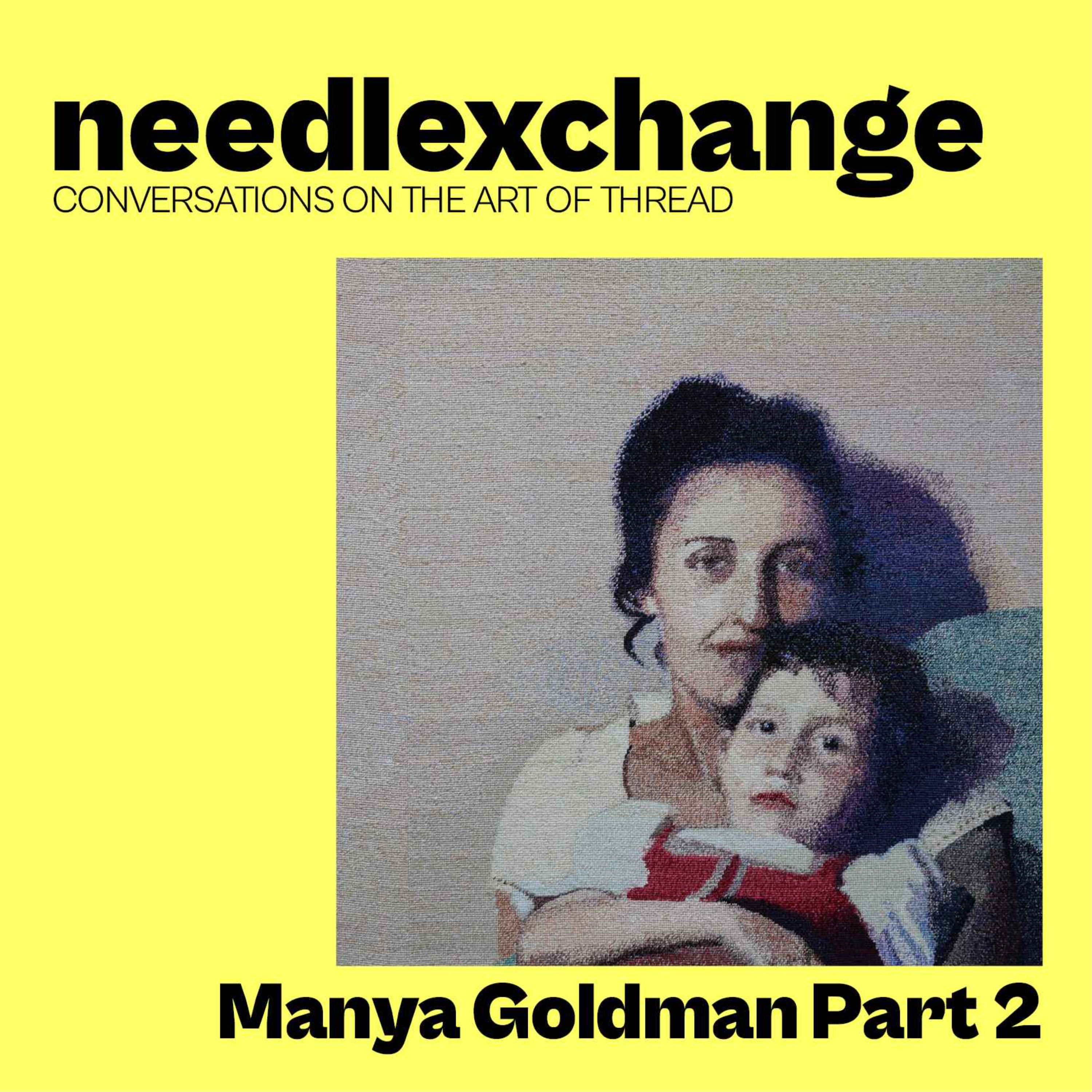 Manya Goldman | Nostalgic Needlepoint Portraits Part 2 [NX016]