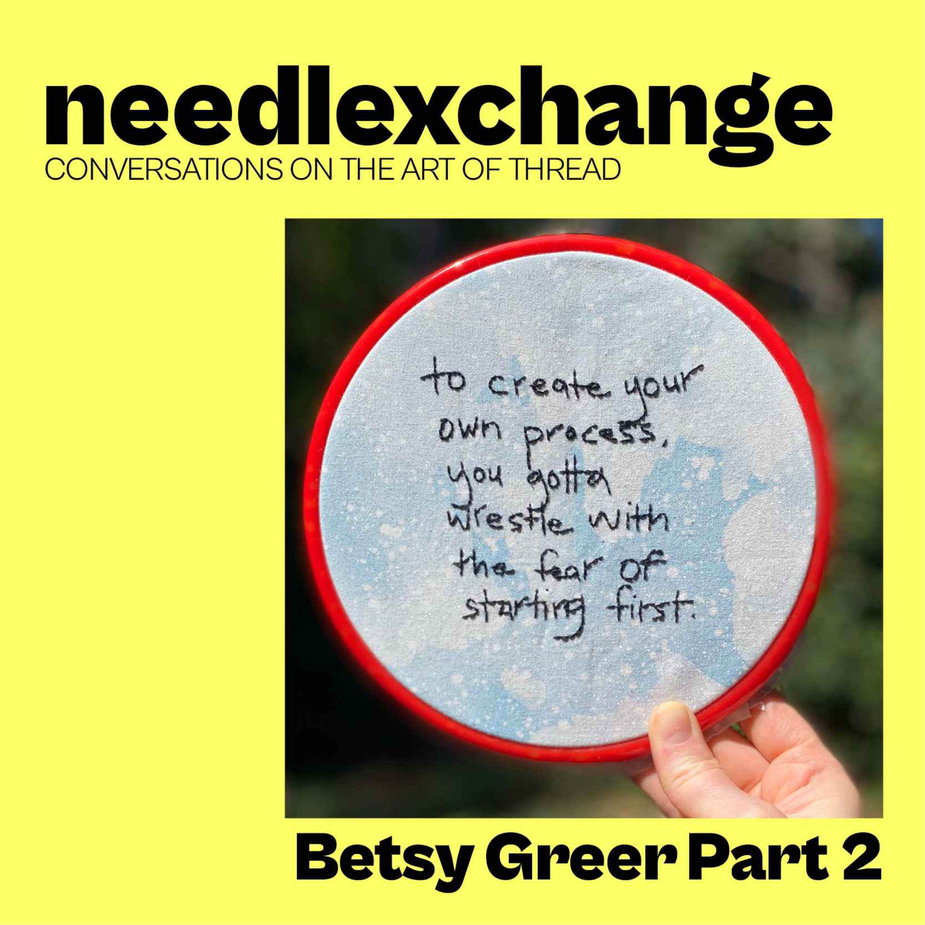 Betsy Greer - Godmother of Craftivism Part 2 [NX072]