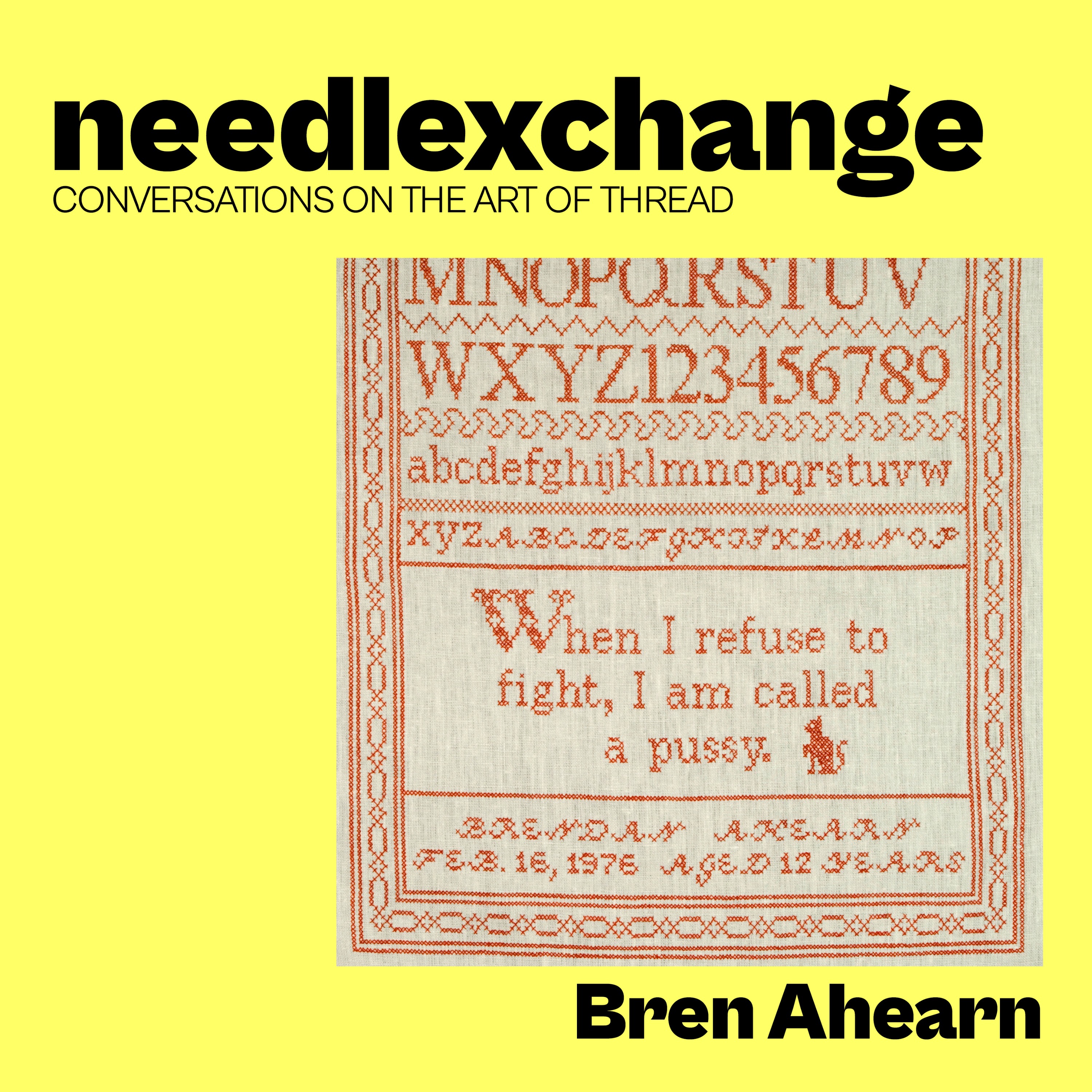 Bren Ahearn - Needlework as Witness [NX090]