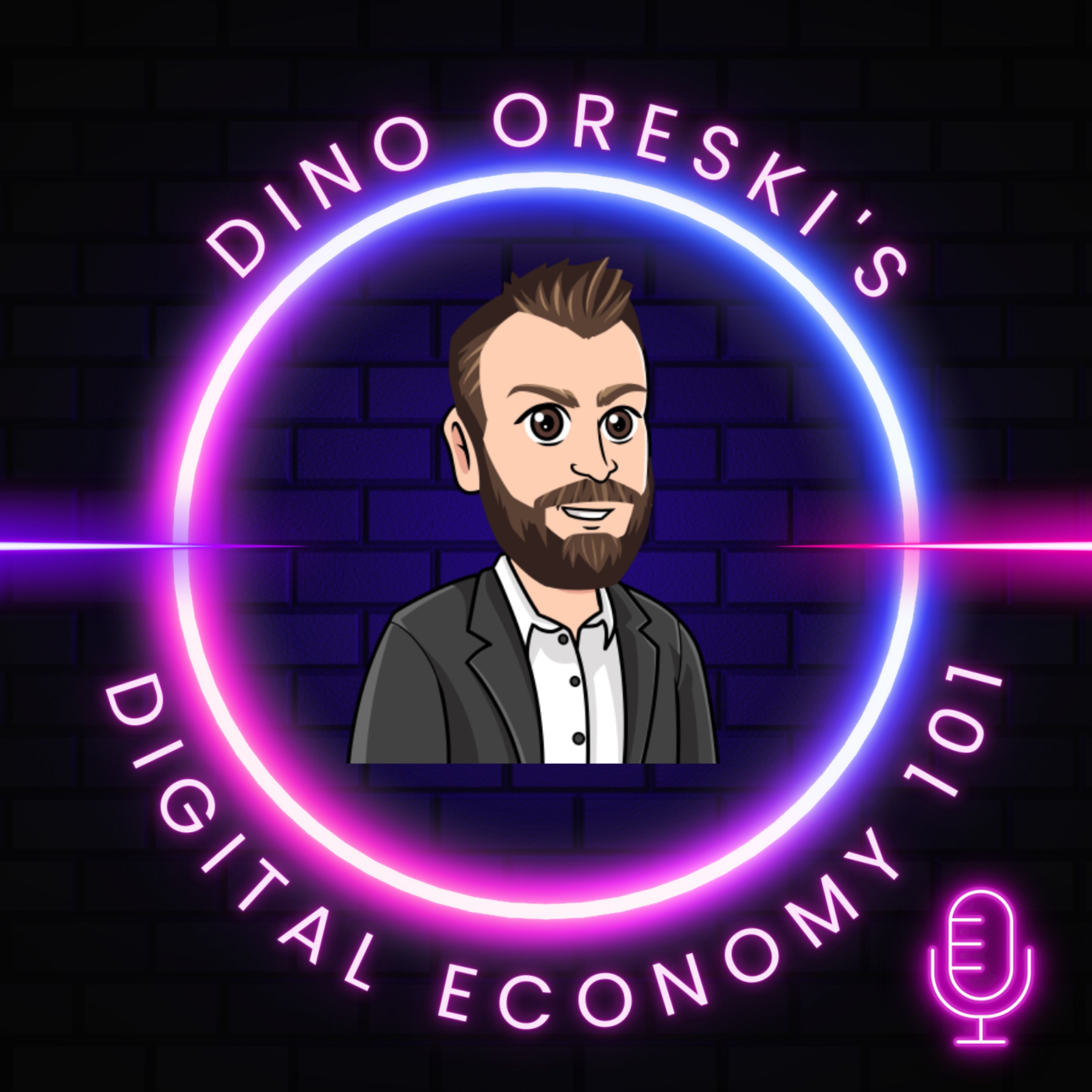 Dino Oreski\'s podcast - Digital Economy 101
