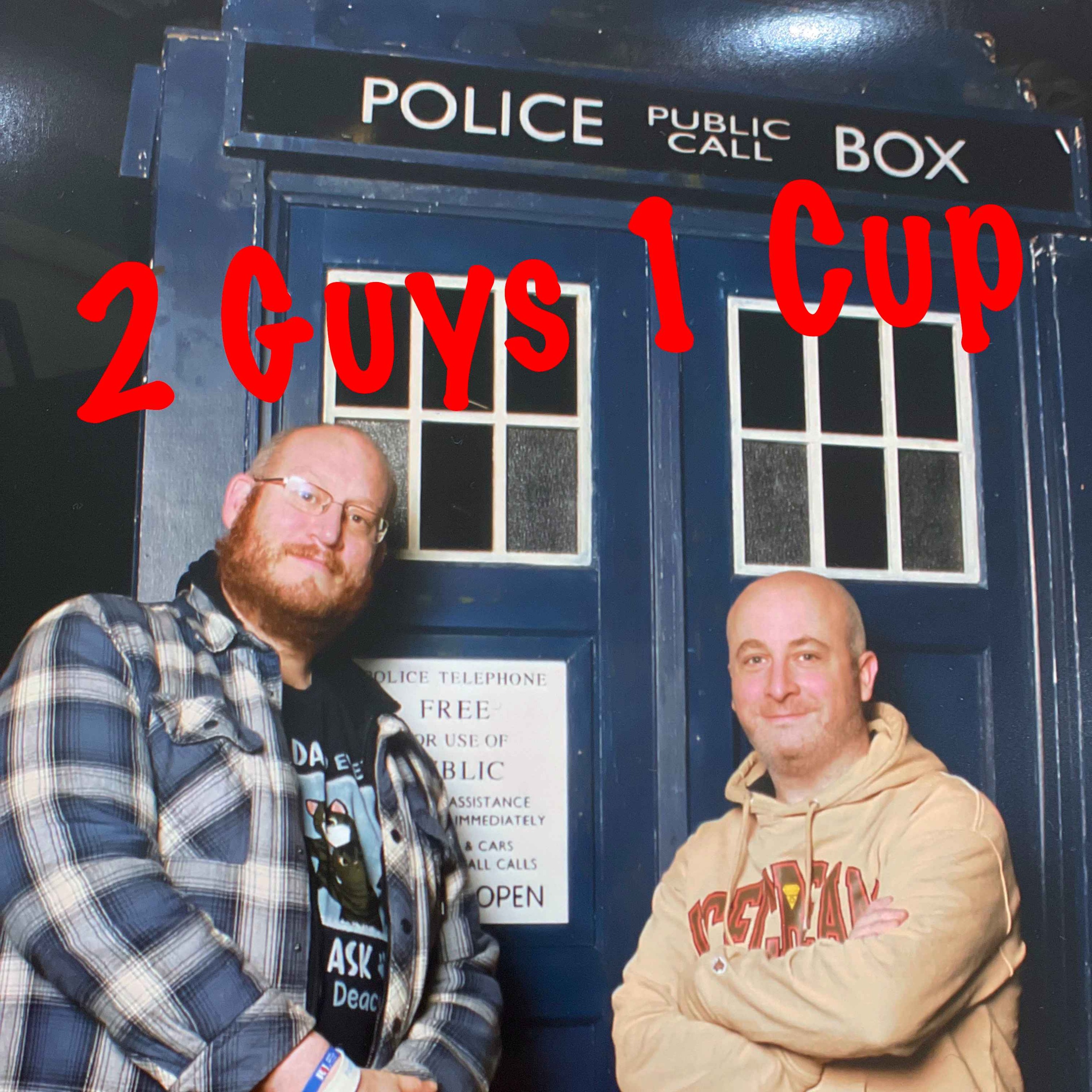 2 Guys 1 Cup