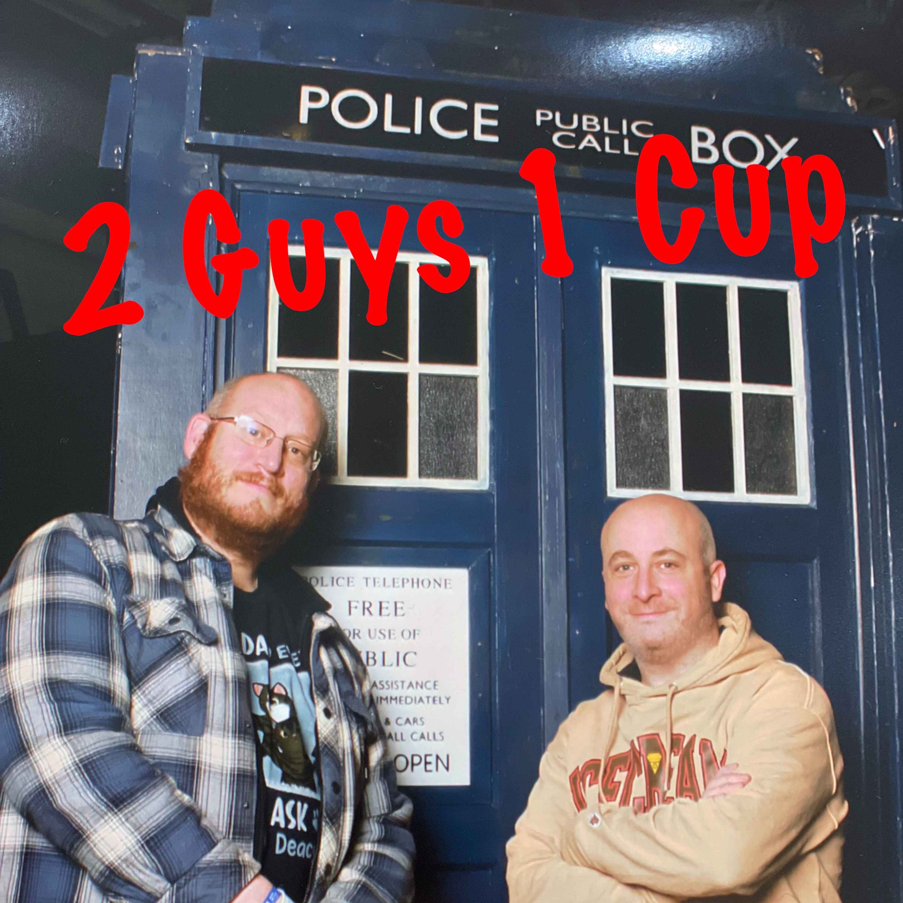 2 Guys 1 Cup
