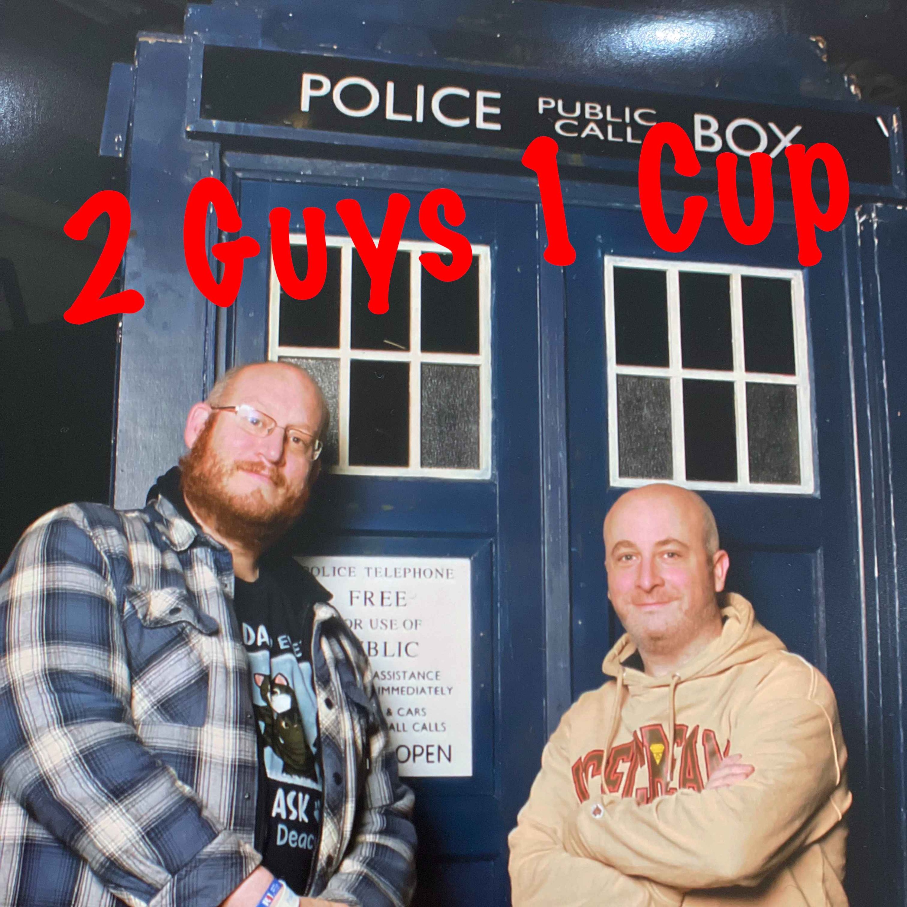 2 Guys 1 Cup