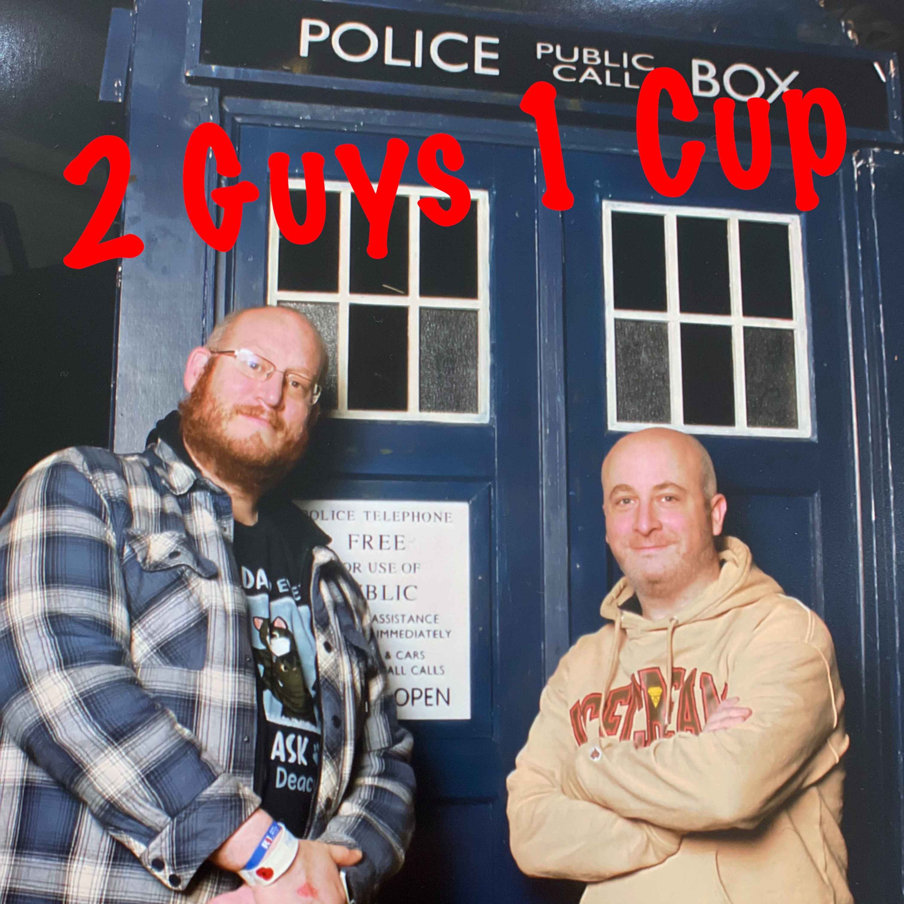 2 Guys 1 Cup