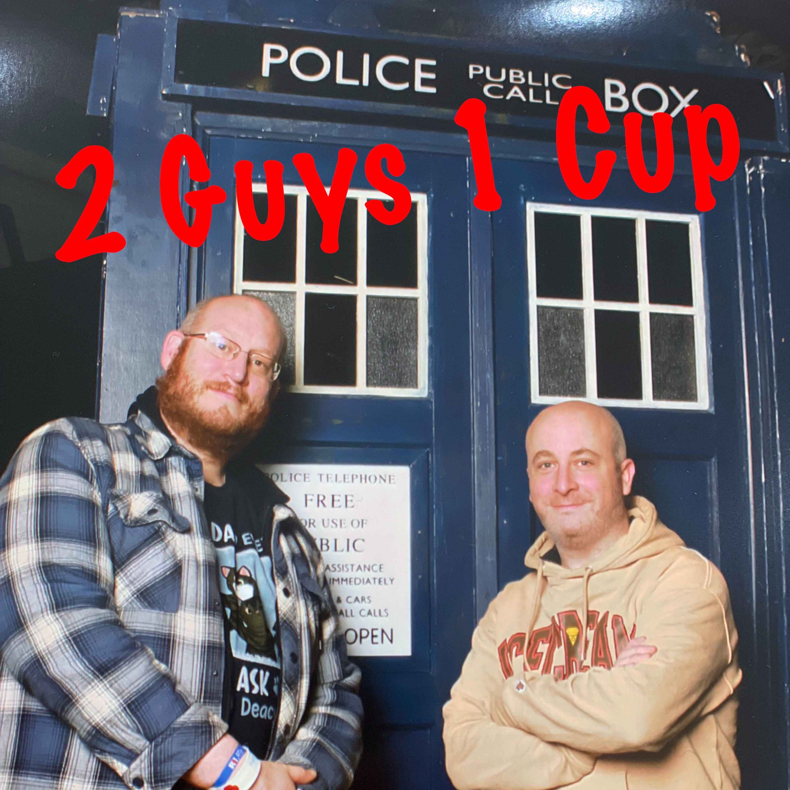 2 Guys 1 Cup