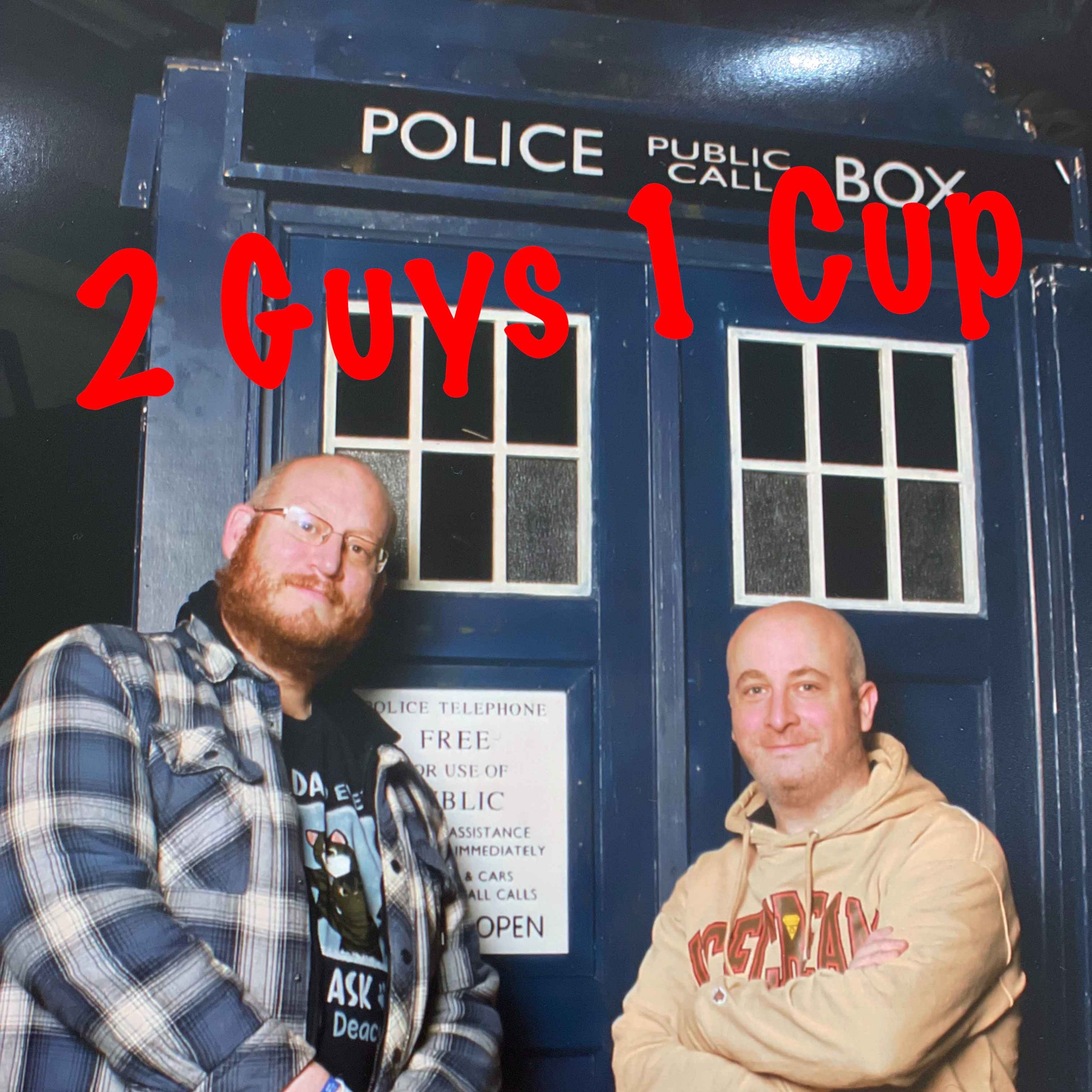 2 Guys 1 Cup