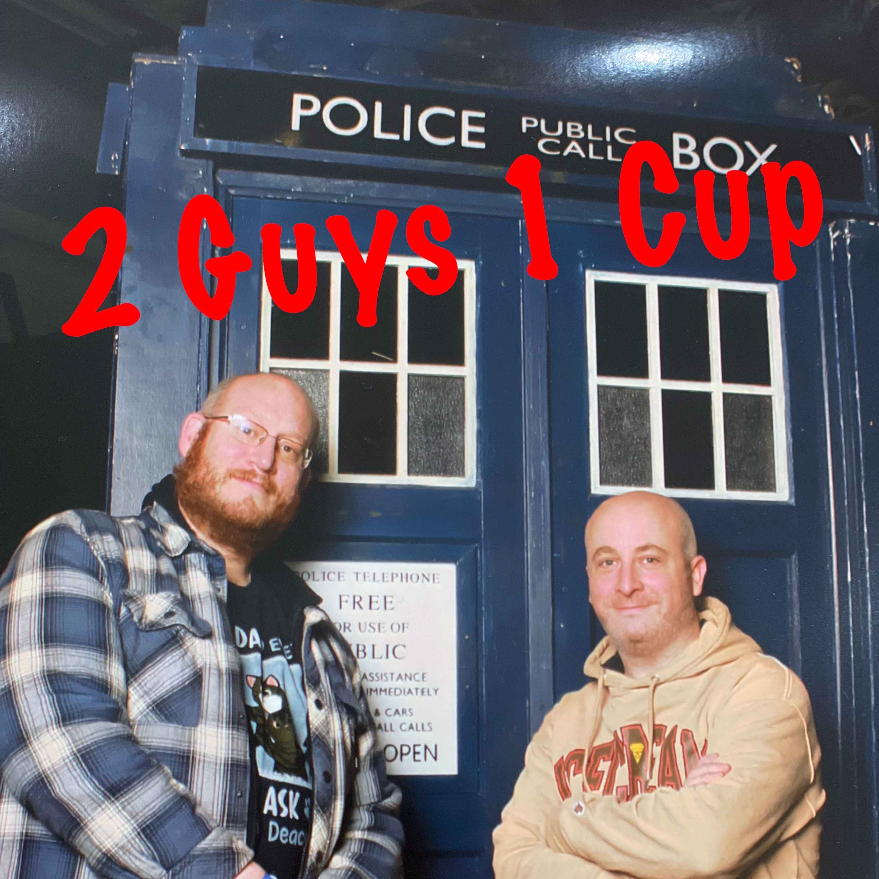 2 Guys 1 Cup