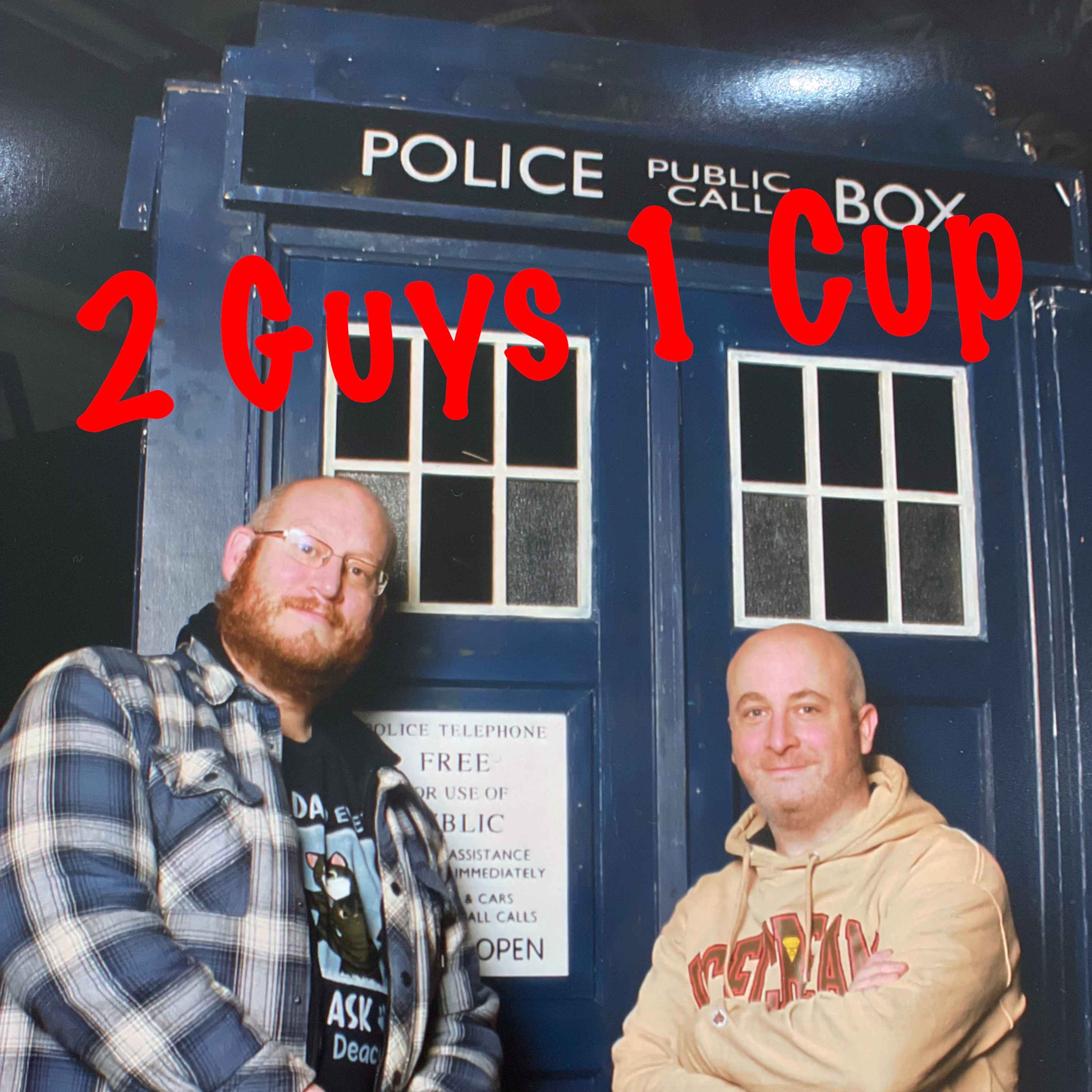 2 Guys 1 Cup