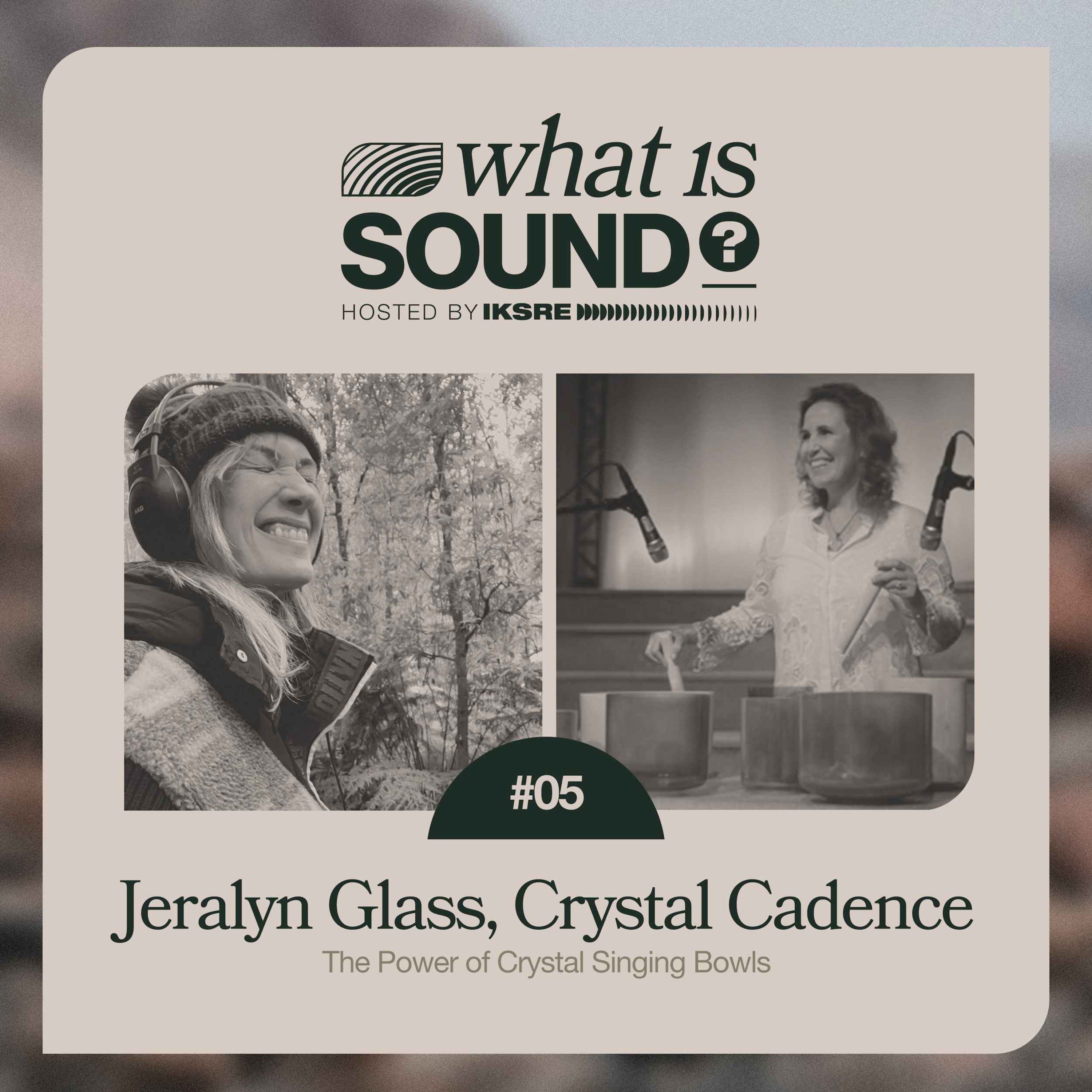 What is Sound? with IKSRE