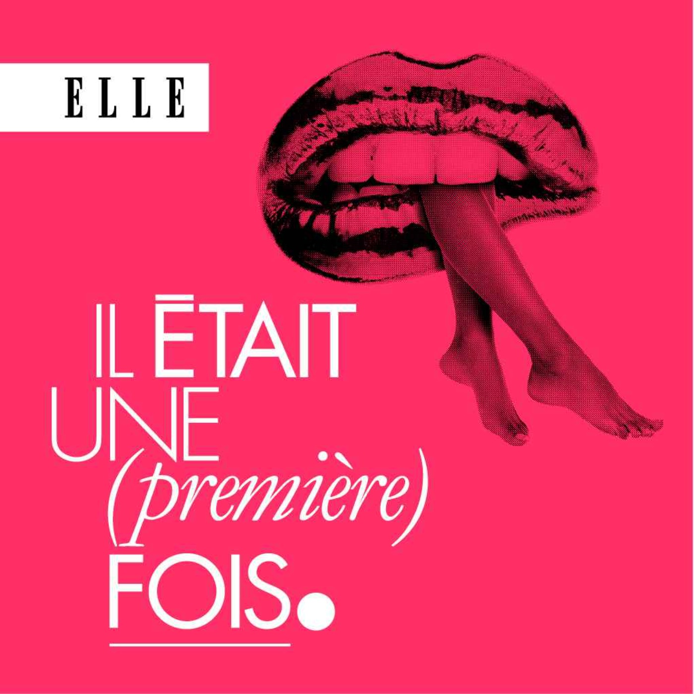 Découvrez le nouveau podcast ELLE : Il était une (première) fois