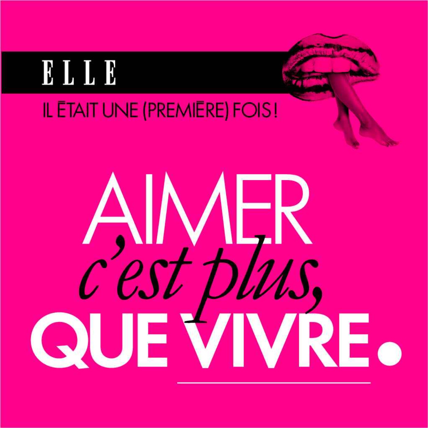 Aimer c’est plus que vivre