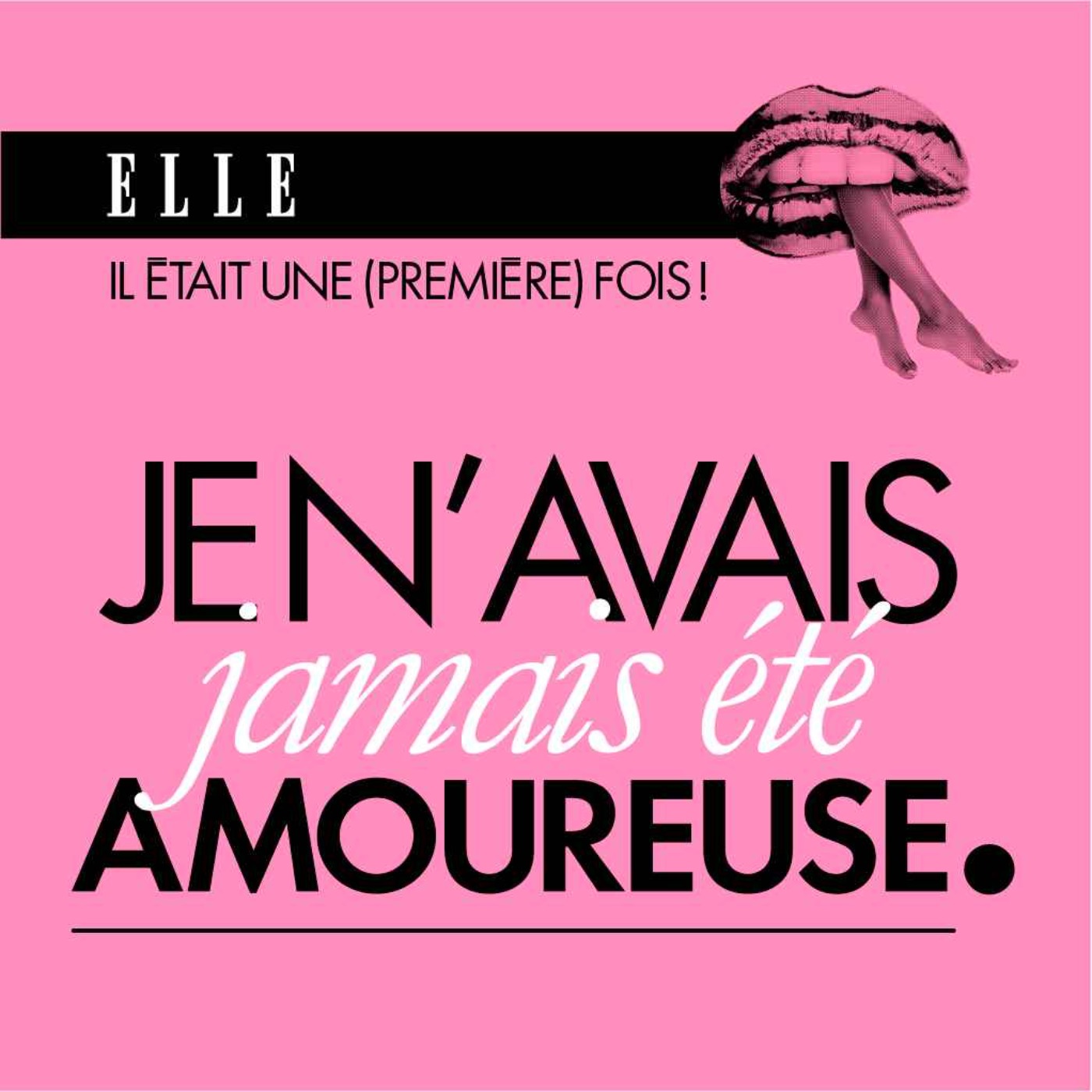 Je n’avais jamais été amoureuse