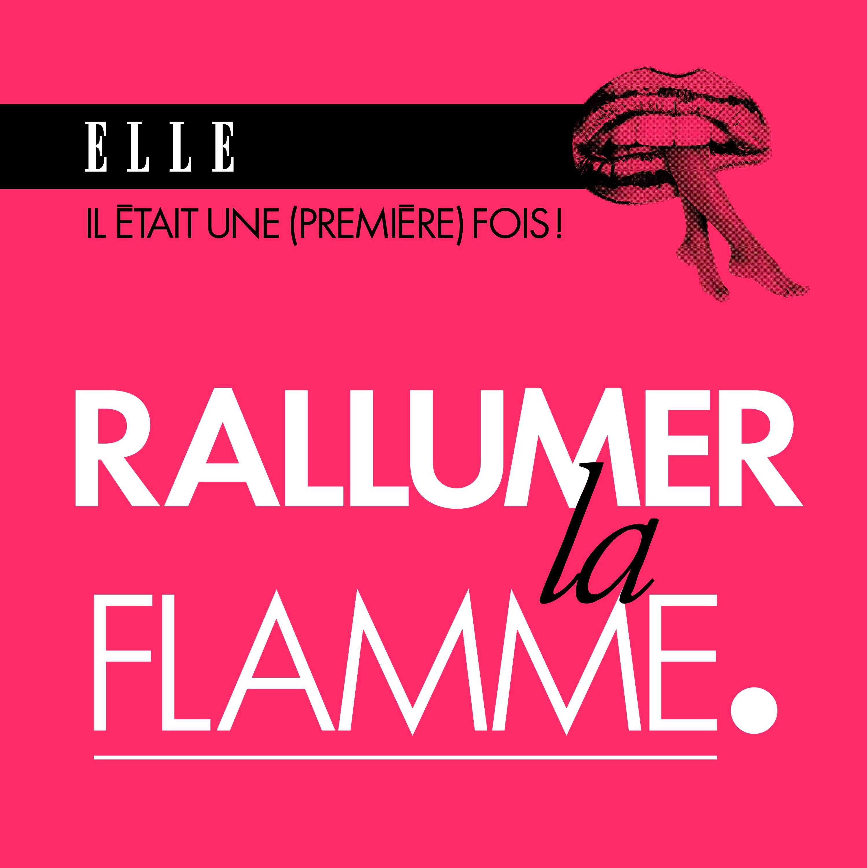 Rallumer la flamme
