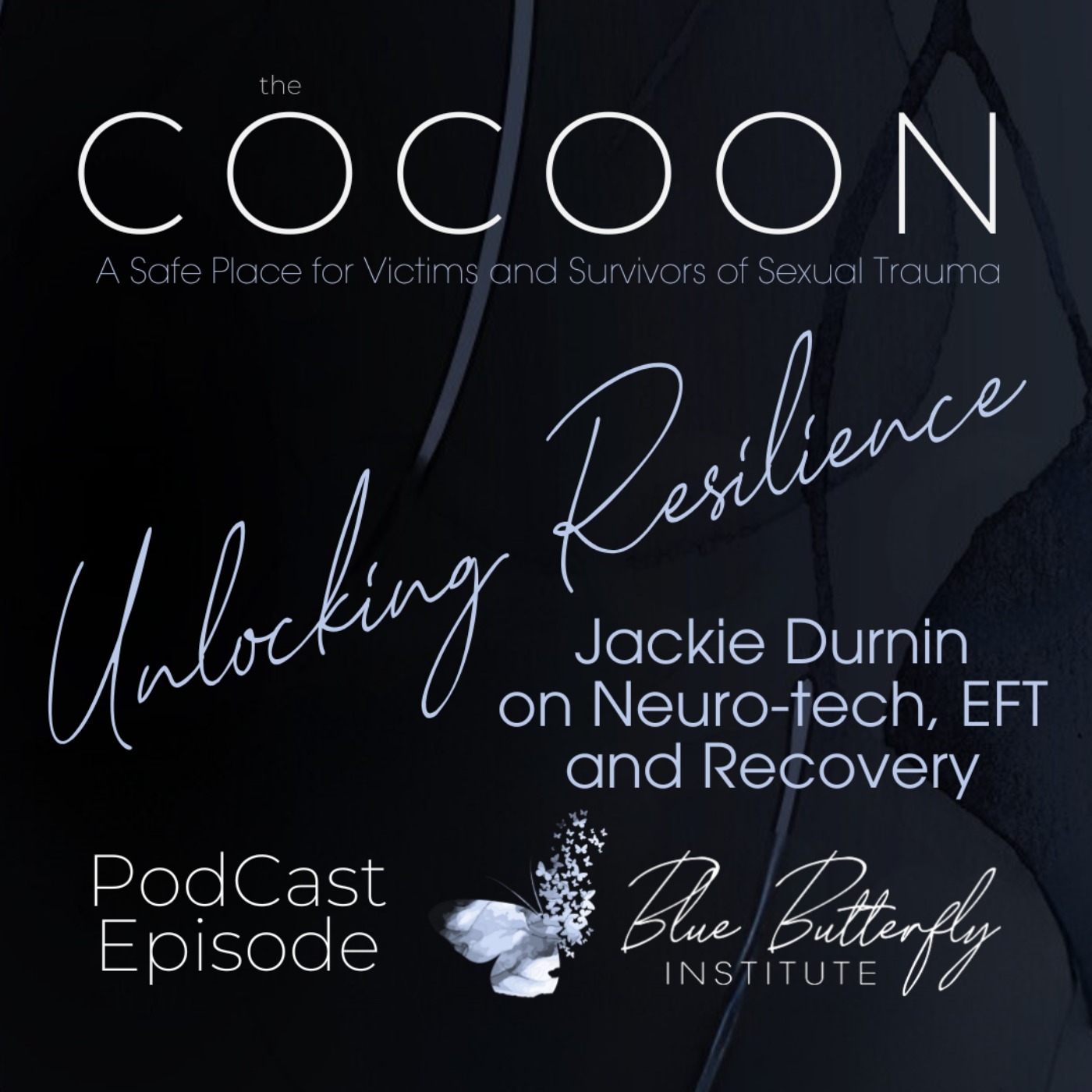 Unlocking Resilience: Jackie Durnin On Neuro-Tech, EFT & Recovery