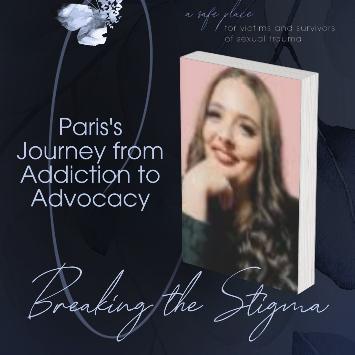 Breaking The Stigma: Paris's Journey From Addiction To Advocacy
