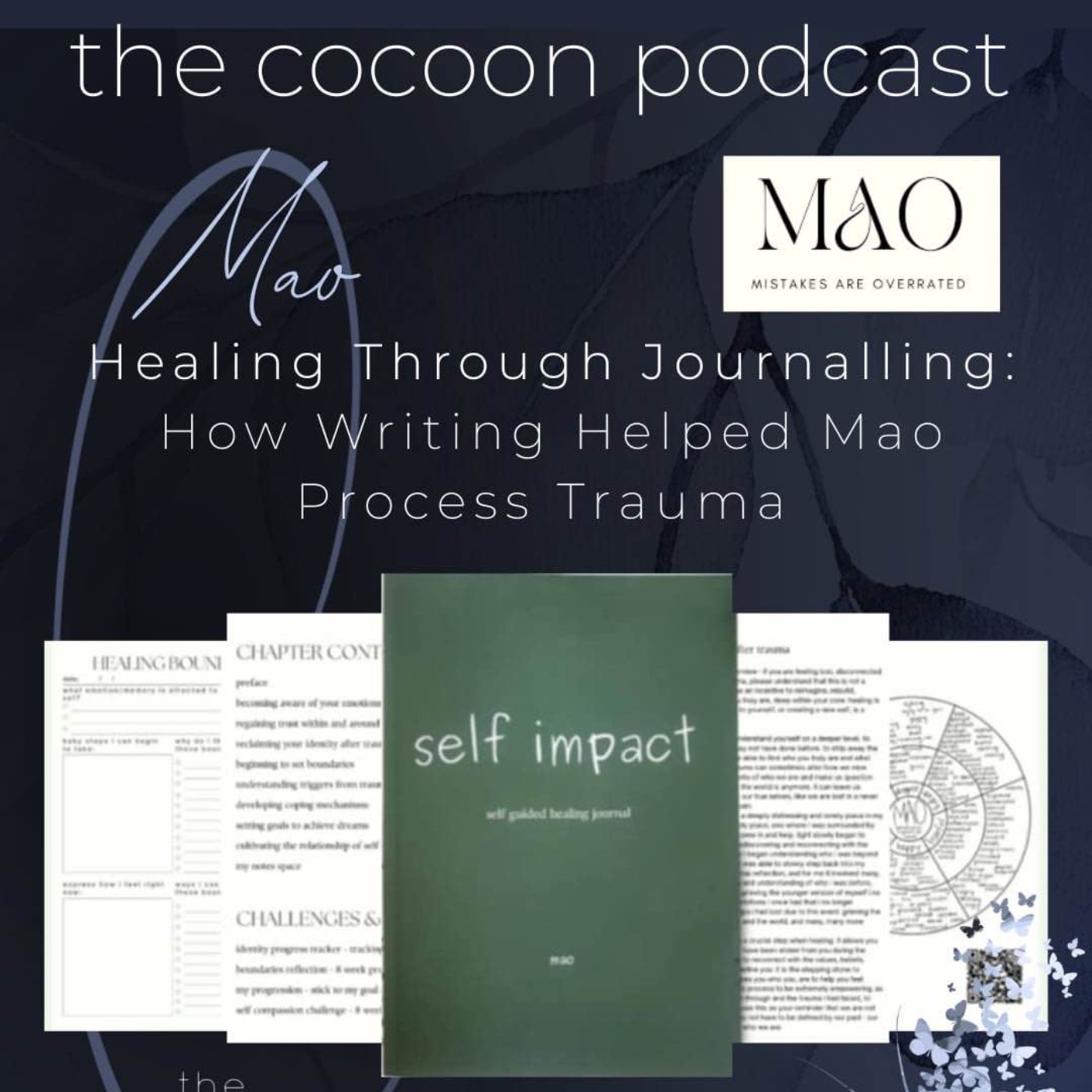 Healing Through Journalling: How Writing Helped Mao Process Trauma Healing Through Journalling: How Writing Helped Mao Process Trauma