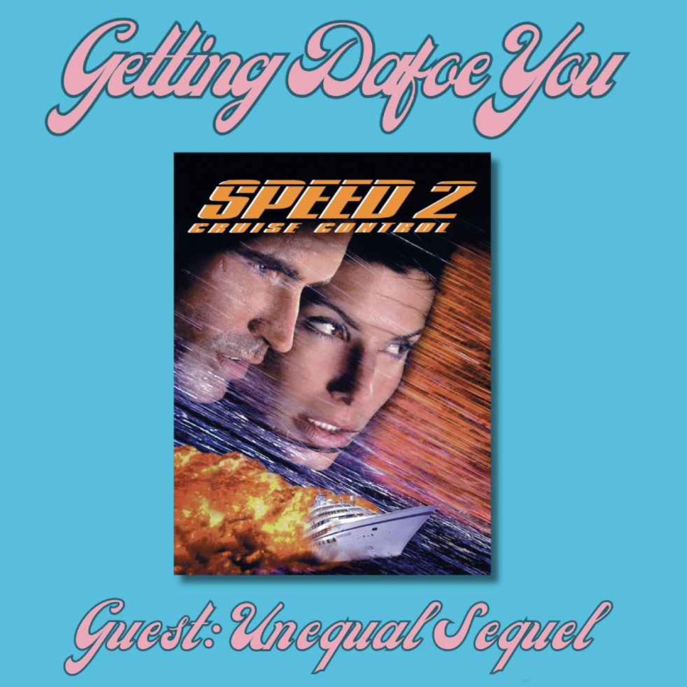 Getting Dafoe You - A Willem Dafoe Podcast