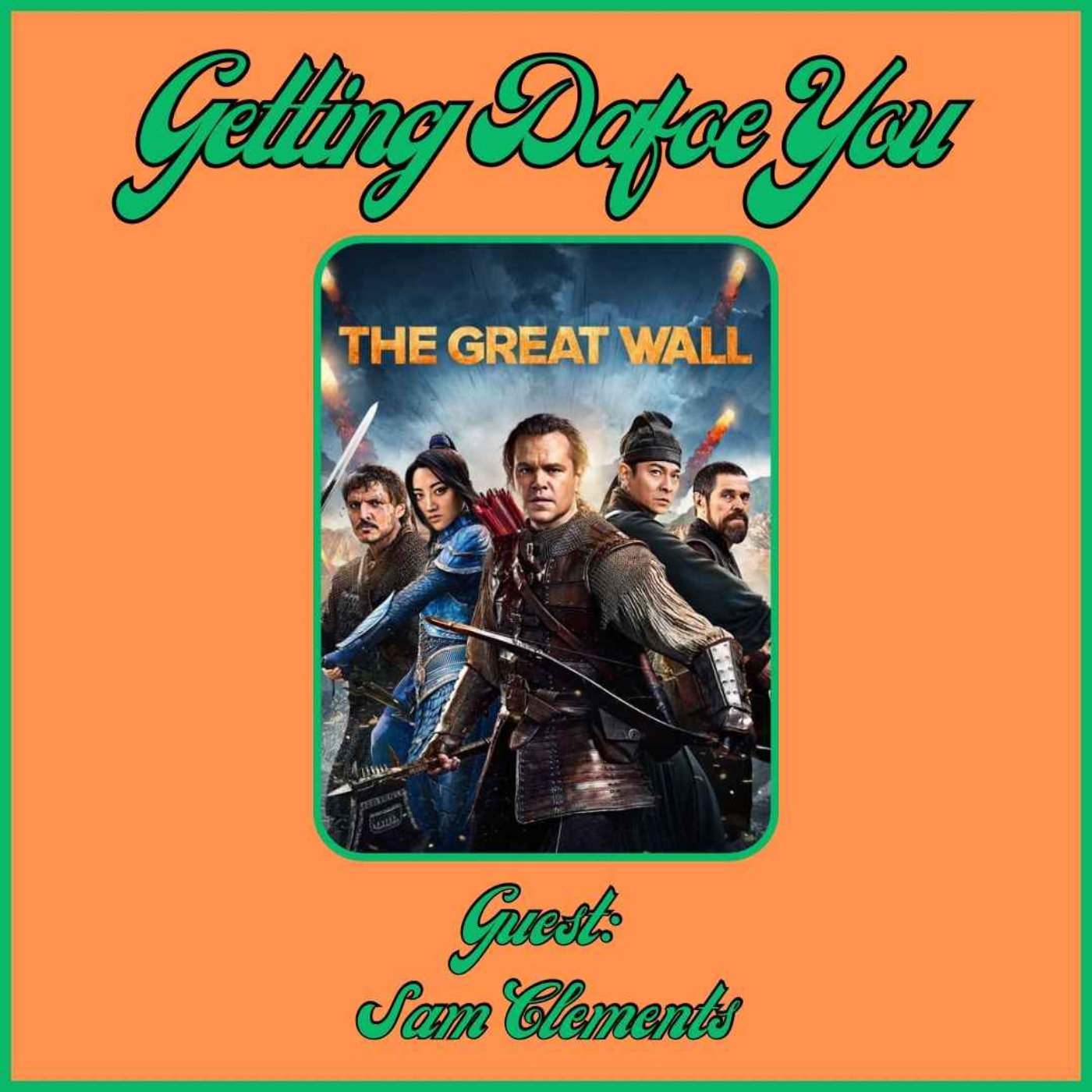 Getting Dafoe You - A Willem Dafoe Podcast