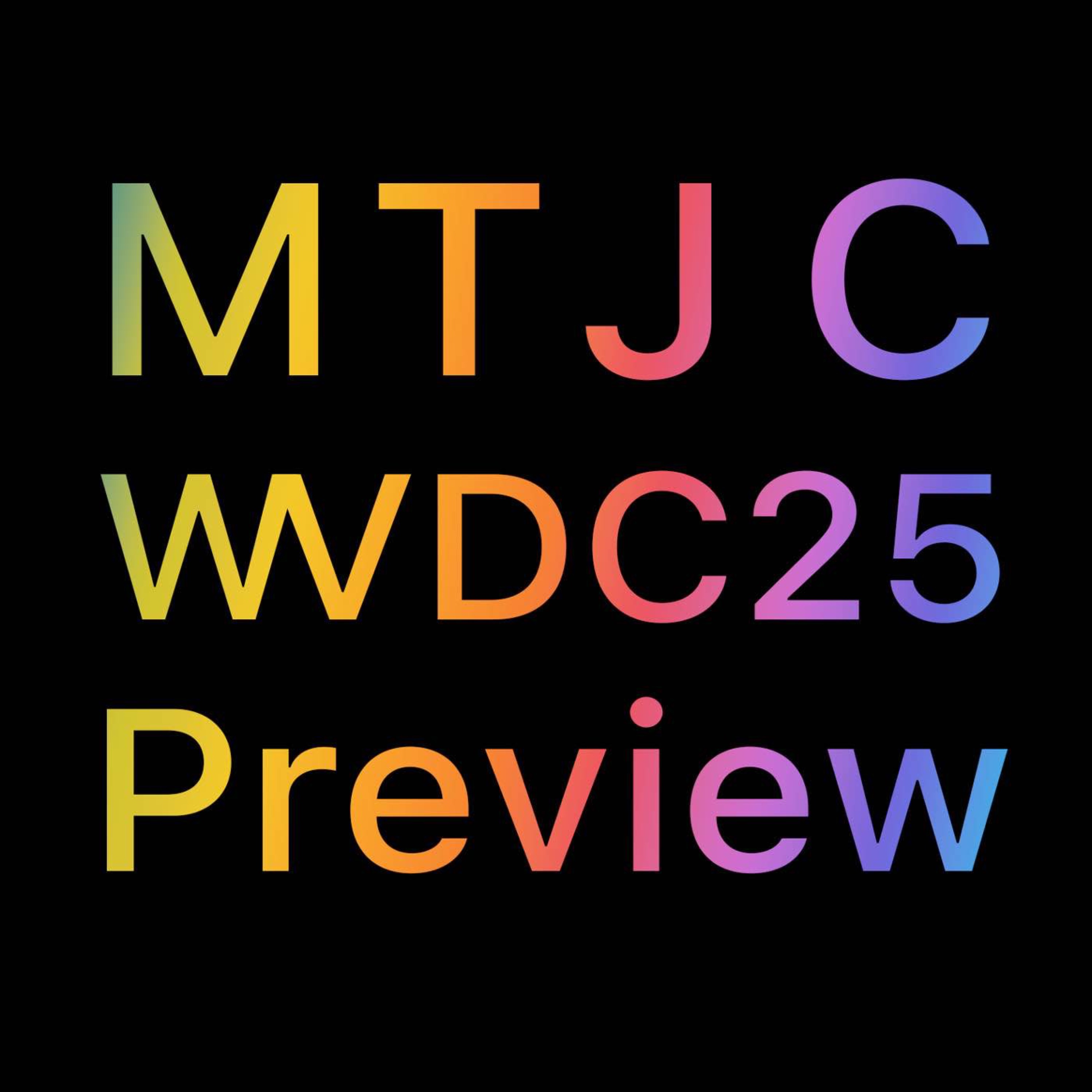 Vibe Coding - WWDC25 Preview
