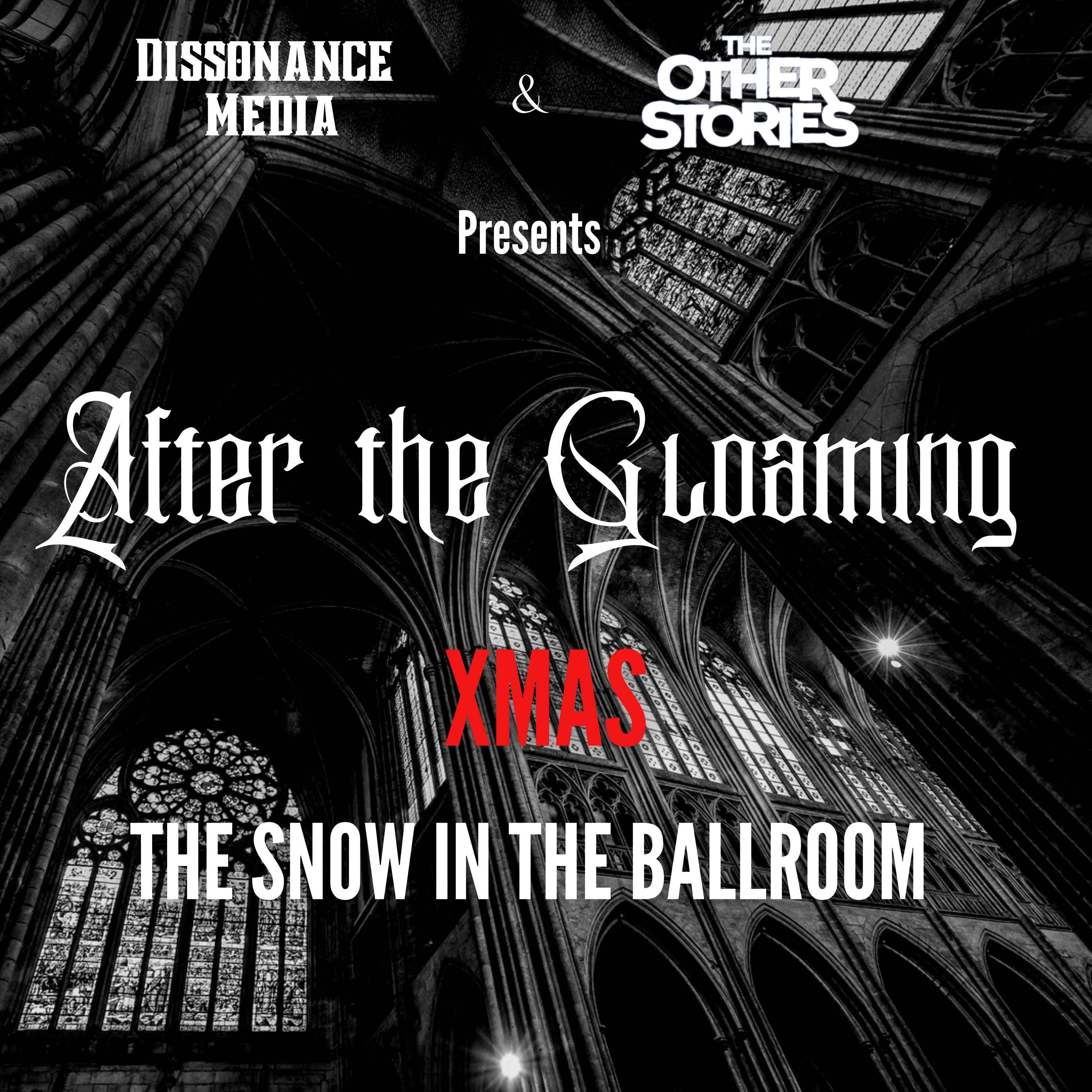 Bonus - The Snow in the Ballroom