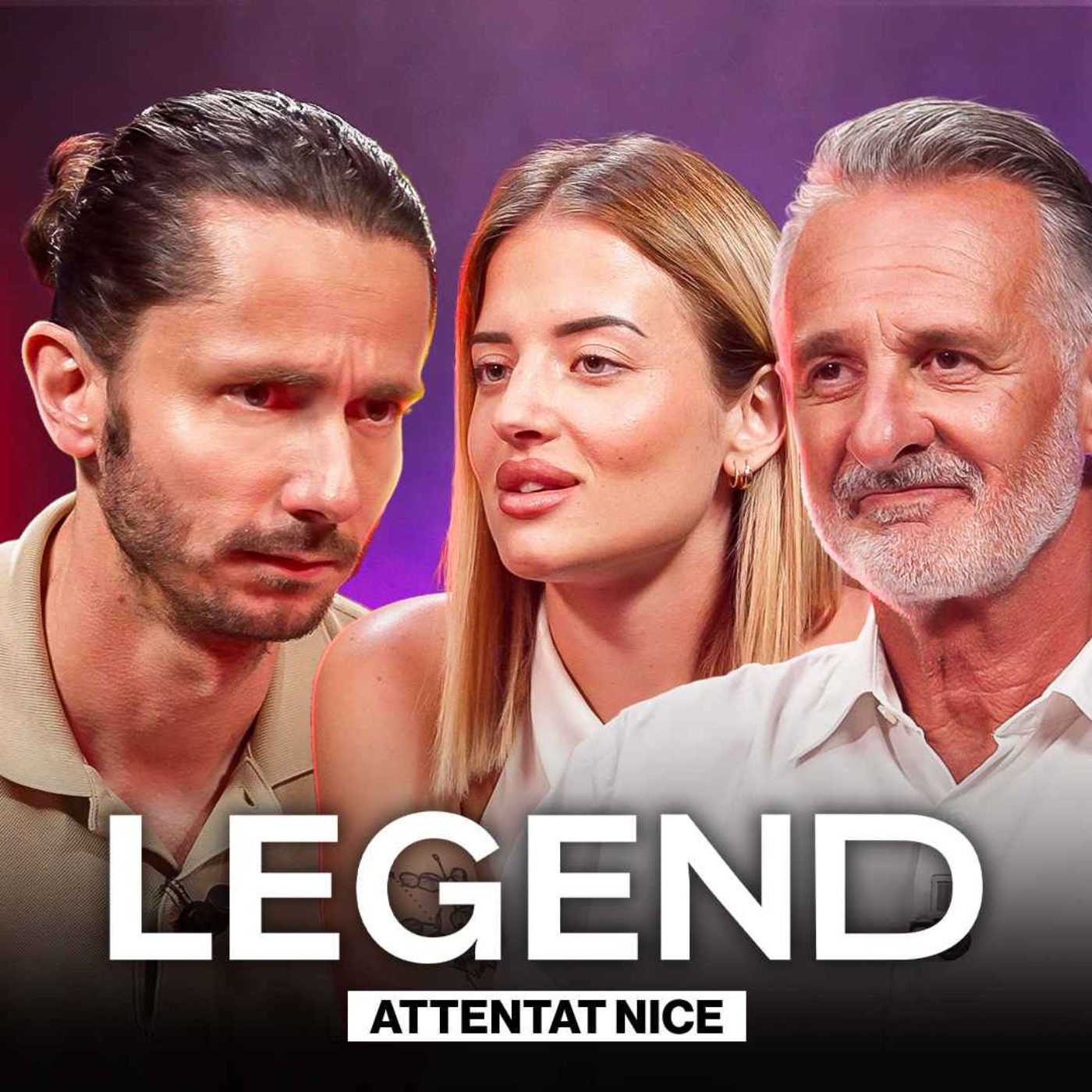 LEGEND -  AT.TENTAT DE NICE : IL ARRÊTE LE CAMION, ELLE PERD SA SŒUR JUMELLE… ILS RACONTENT L’HORREUR episode artwork