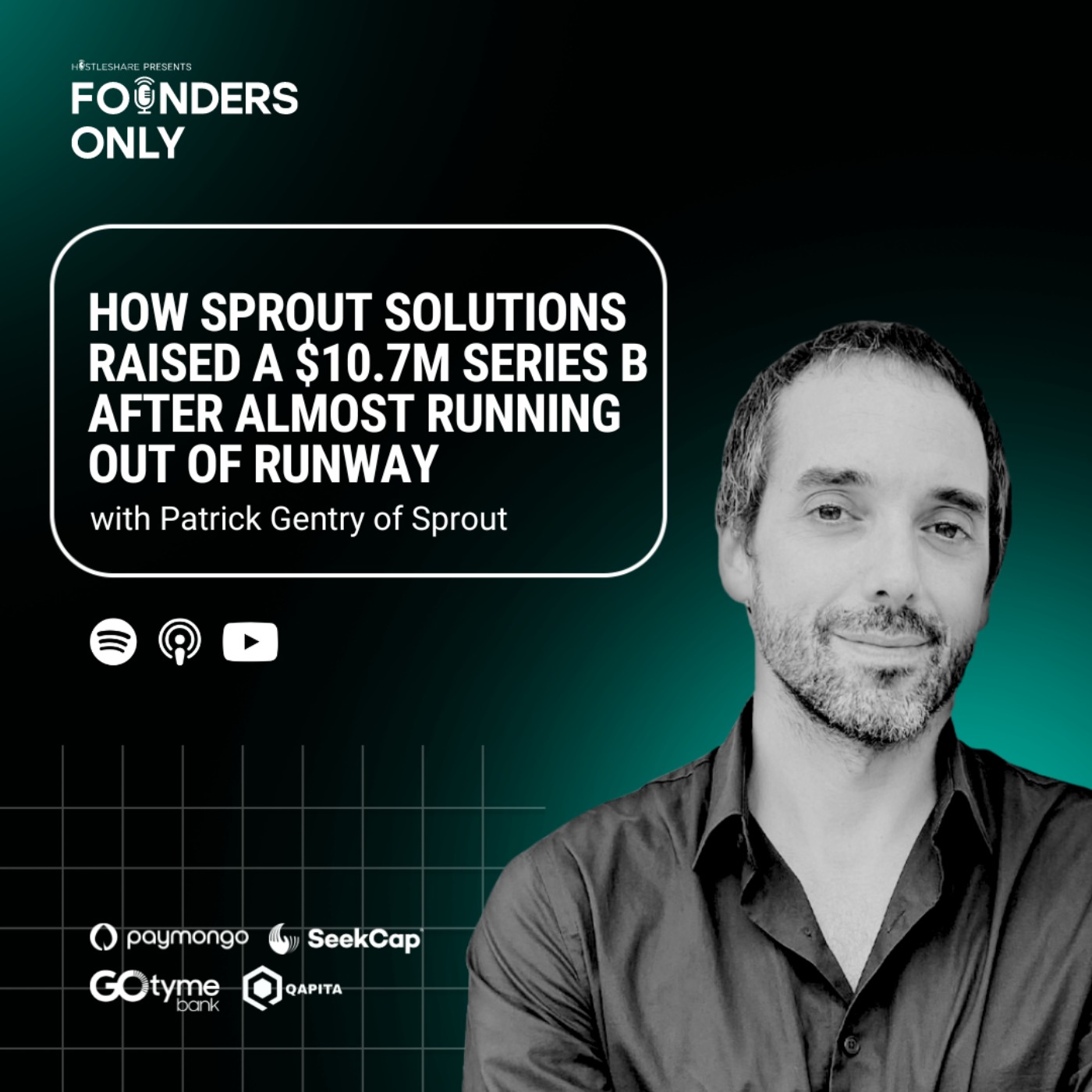 cover art for How Sprout Solutions raised a $10.7M Series B after almost running out of runway w/ Patrick Gentry of Sprout