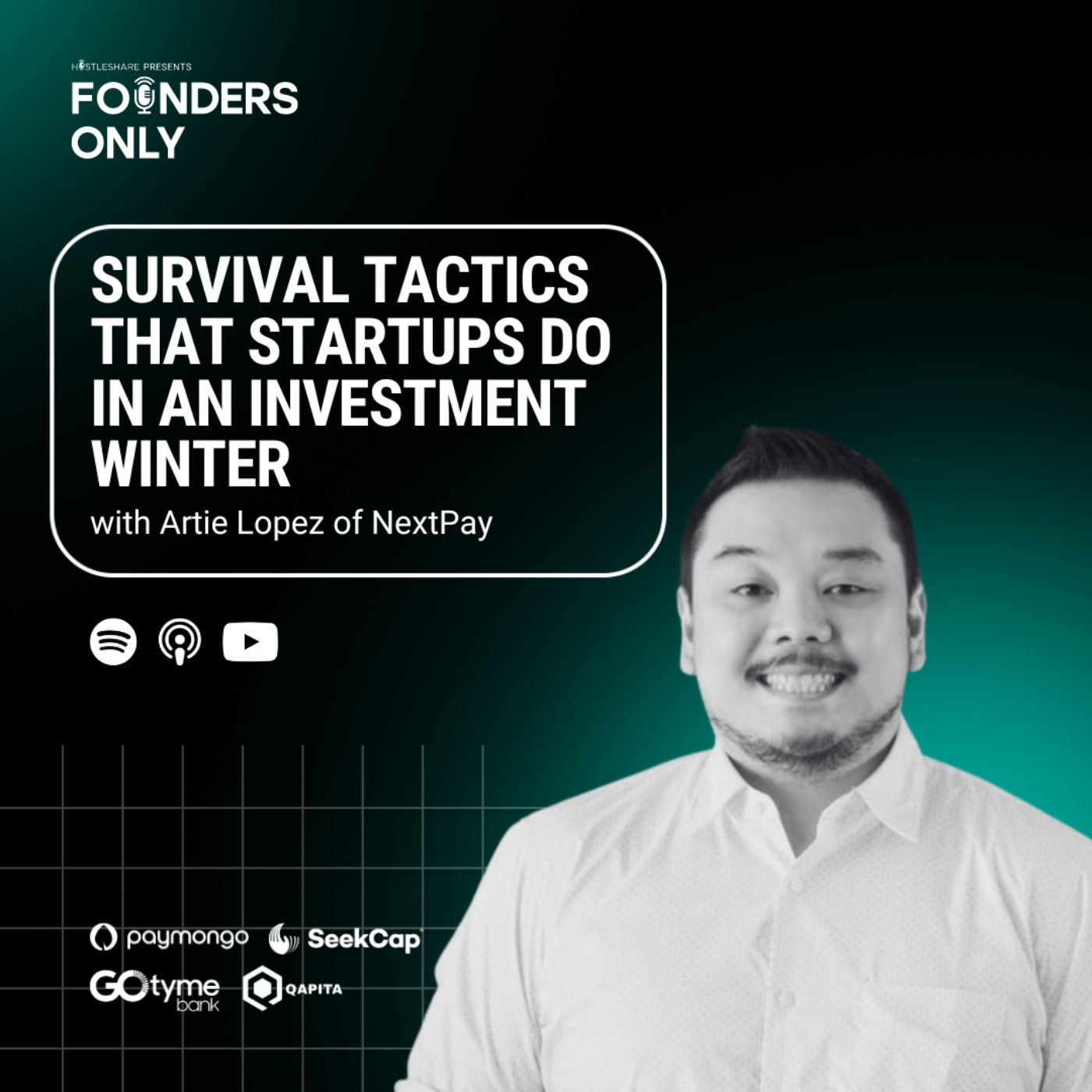 cover art for Survival tactics that startups do in an investment winter w/ Artie Lopez of NextPay