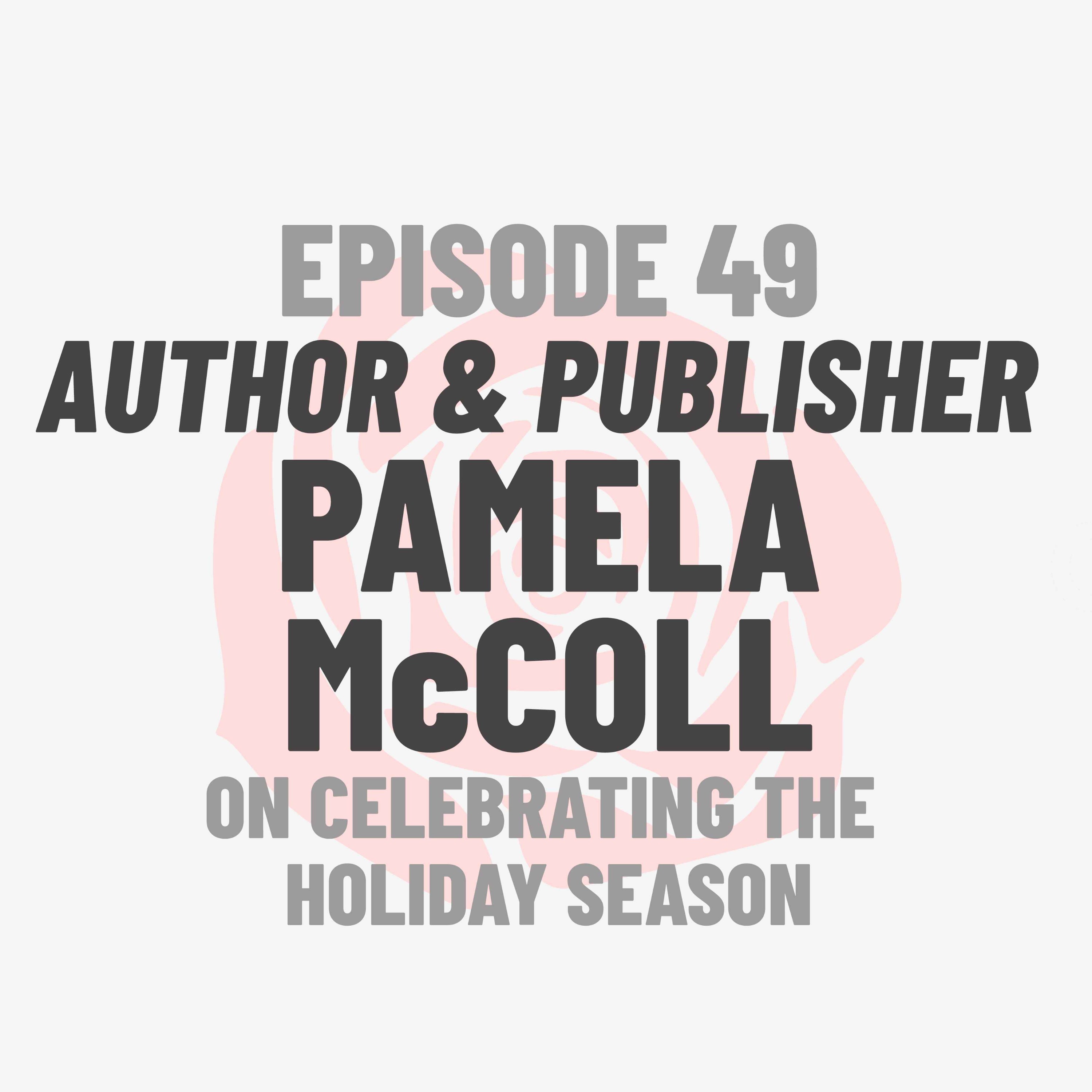 cover art for Episode 49: Author and Publisher Pamela McColl 