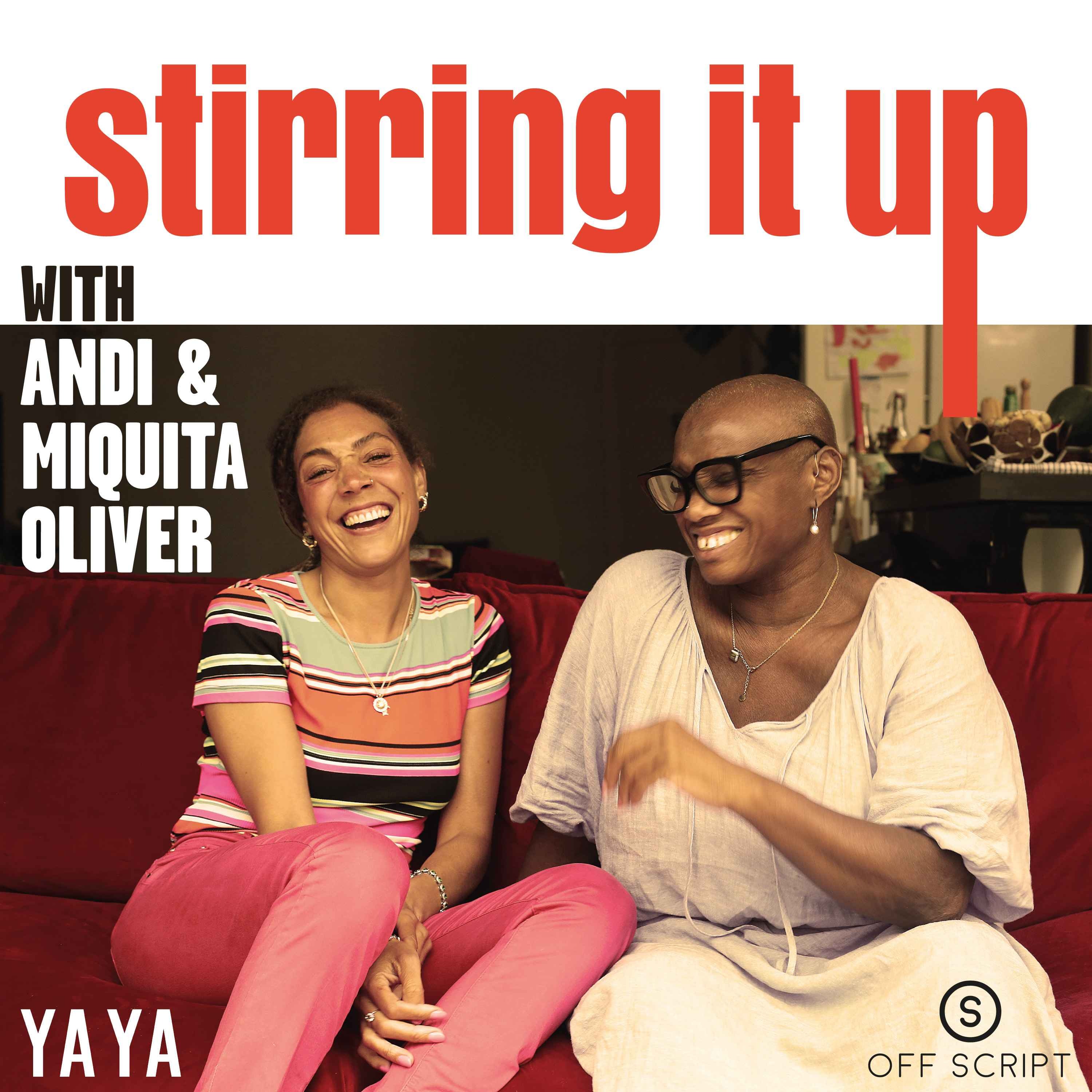 Stirring it up with Andi and Miquita Oliver podcast show image