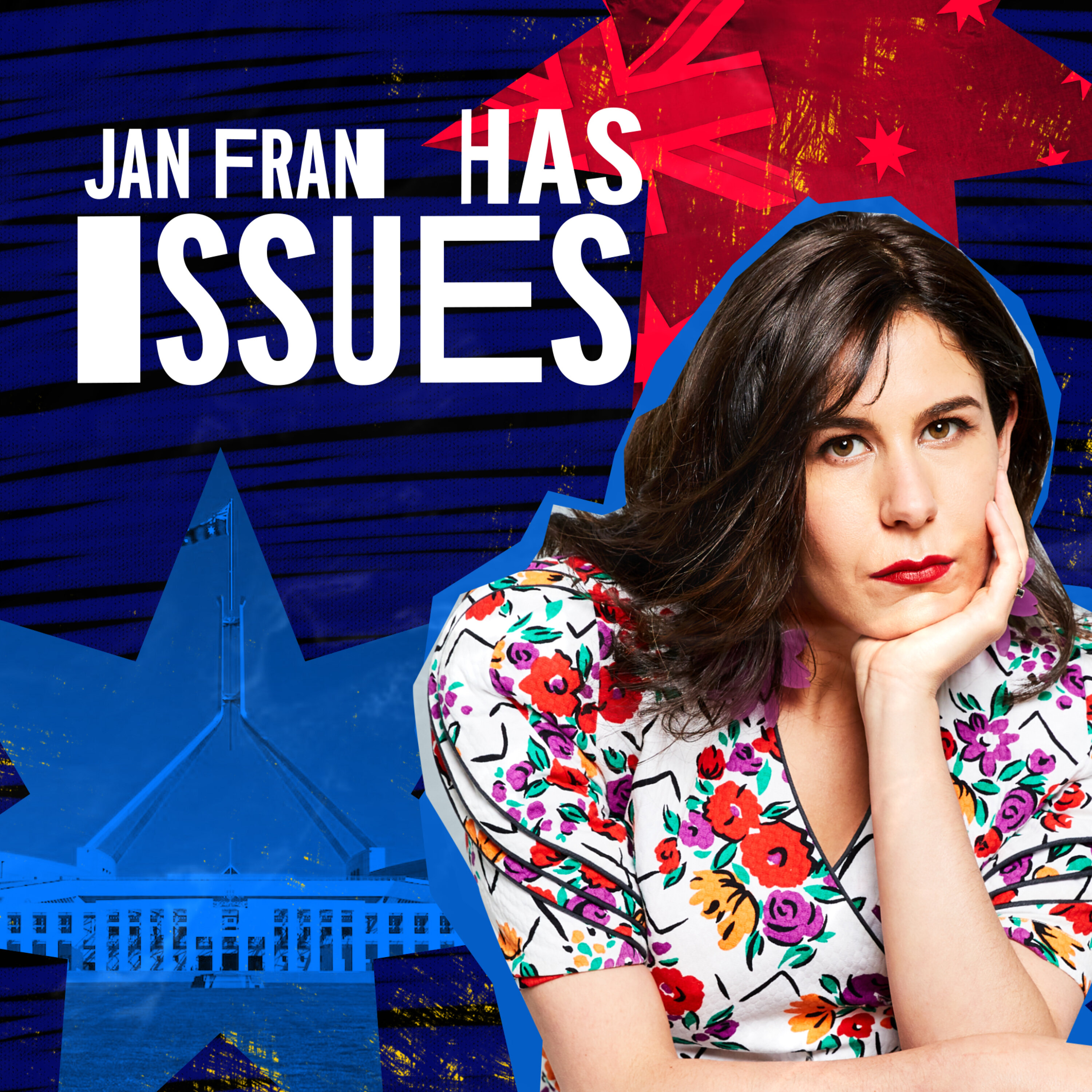 Jan Fran Has Issues - Ep 7 - Election Cheat Sheet with Amy Remeikis + Alex Morris