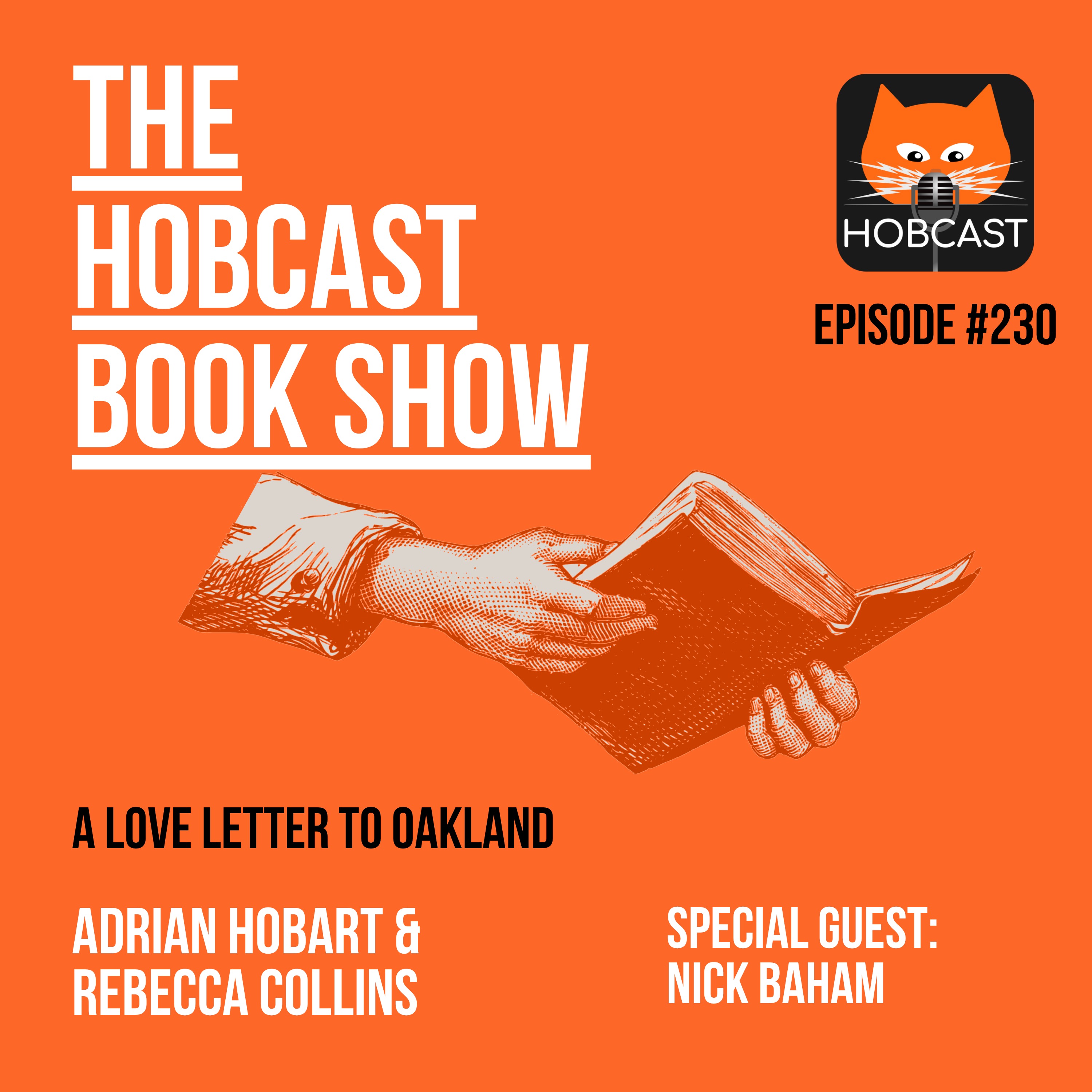 230: A love letter to Oakland - with Nick Baham