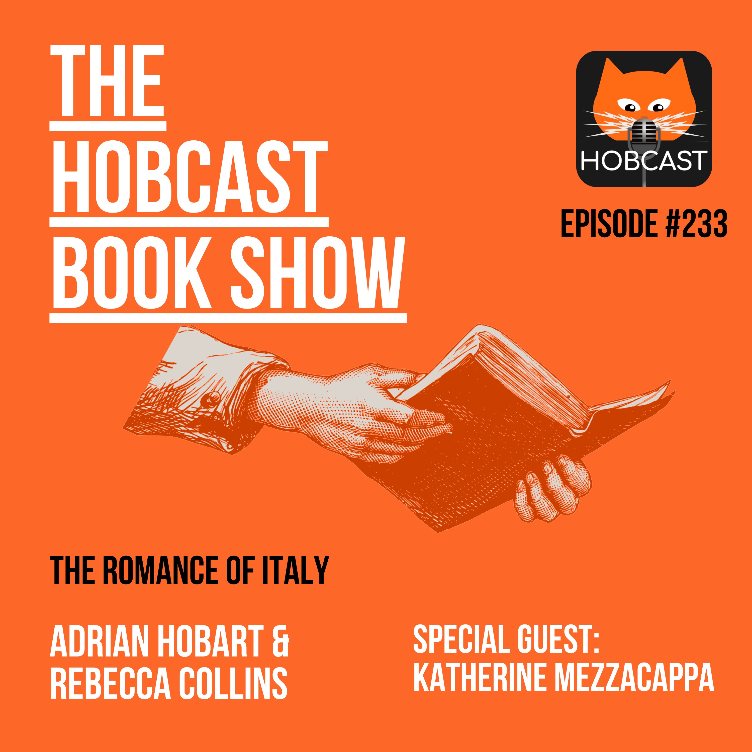 233: The Romance of Italy - with Katherine Mezzacappa
