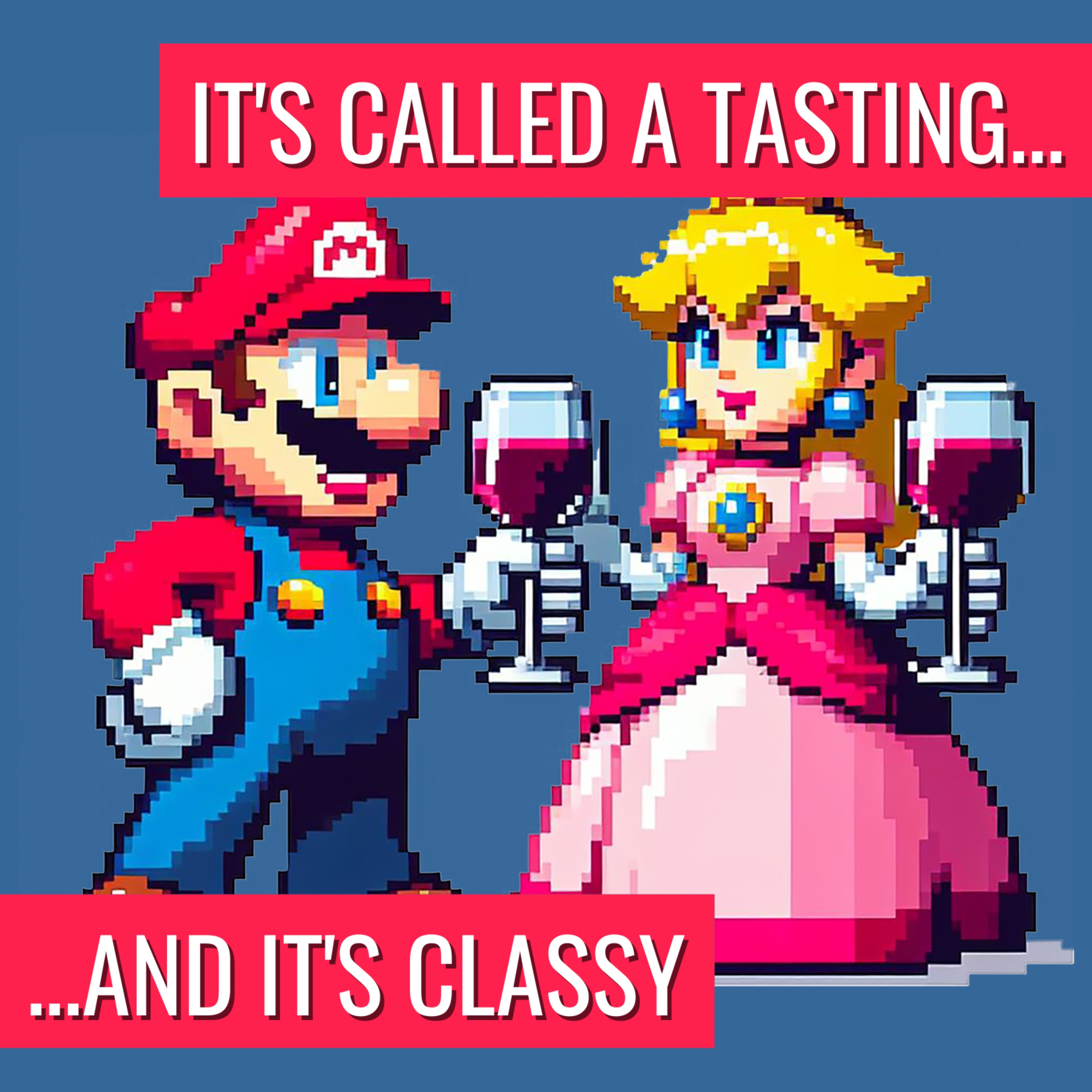 It\'s Called A Tasting