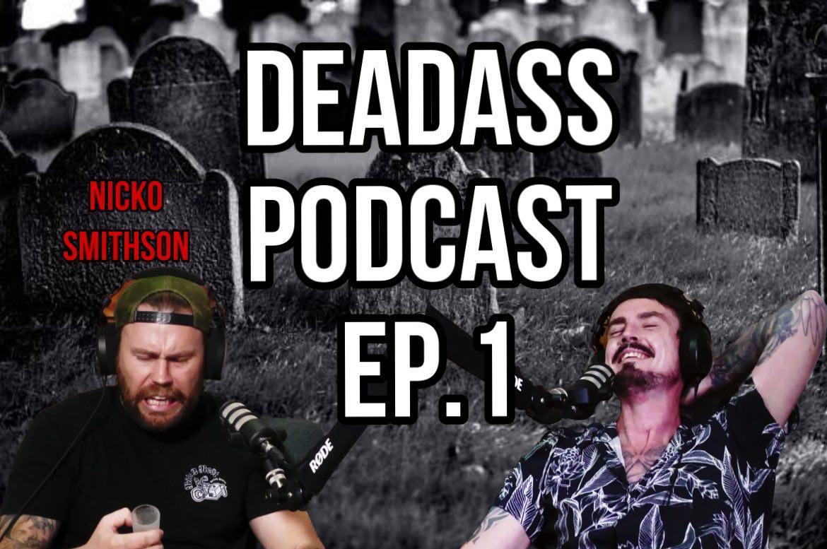 Deadass Podcast