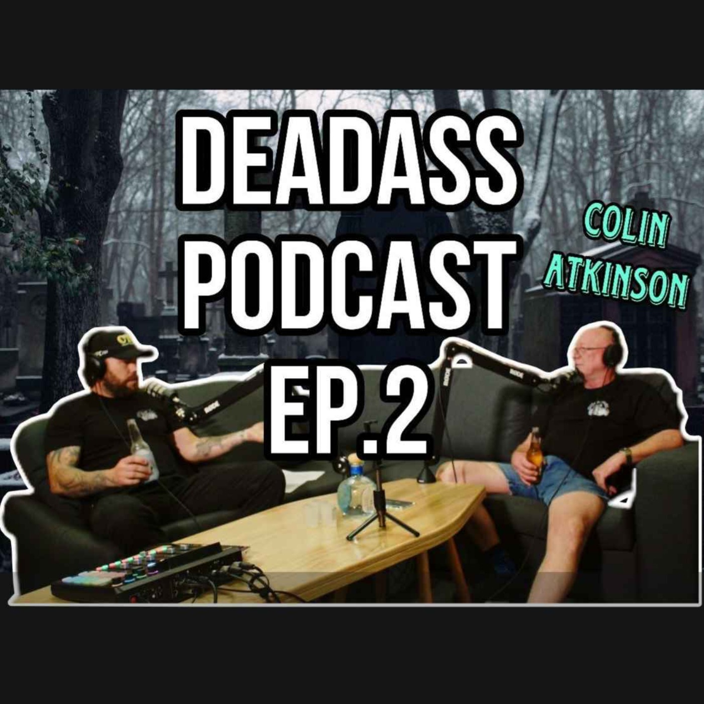 Deadass Podcast