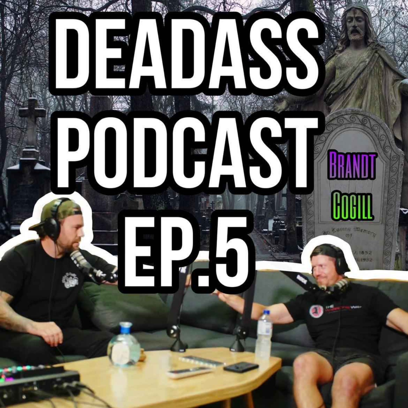 Deadass Podcast