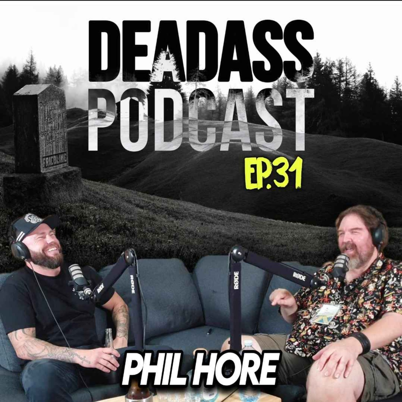 Ep.31 - Phil Hore