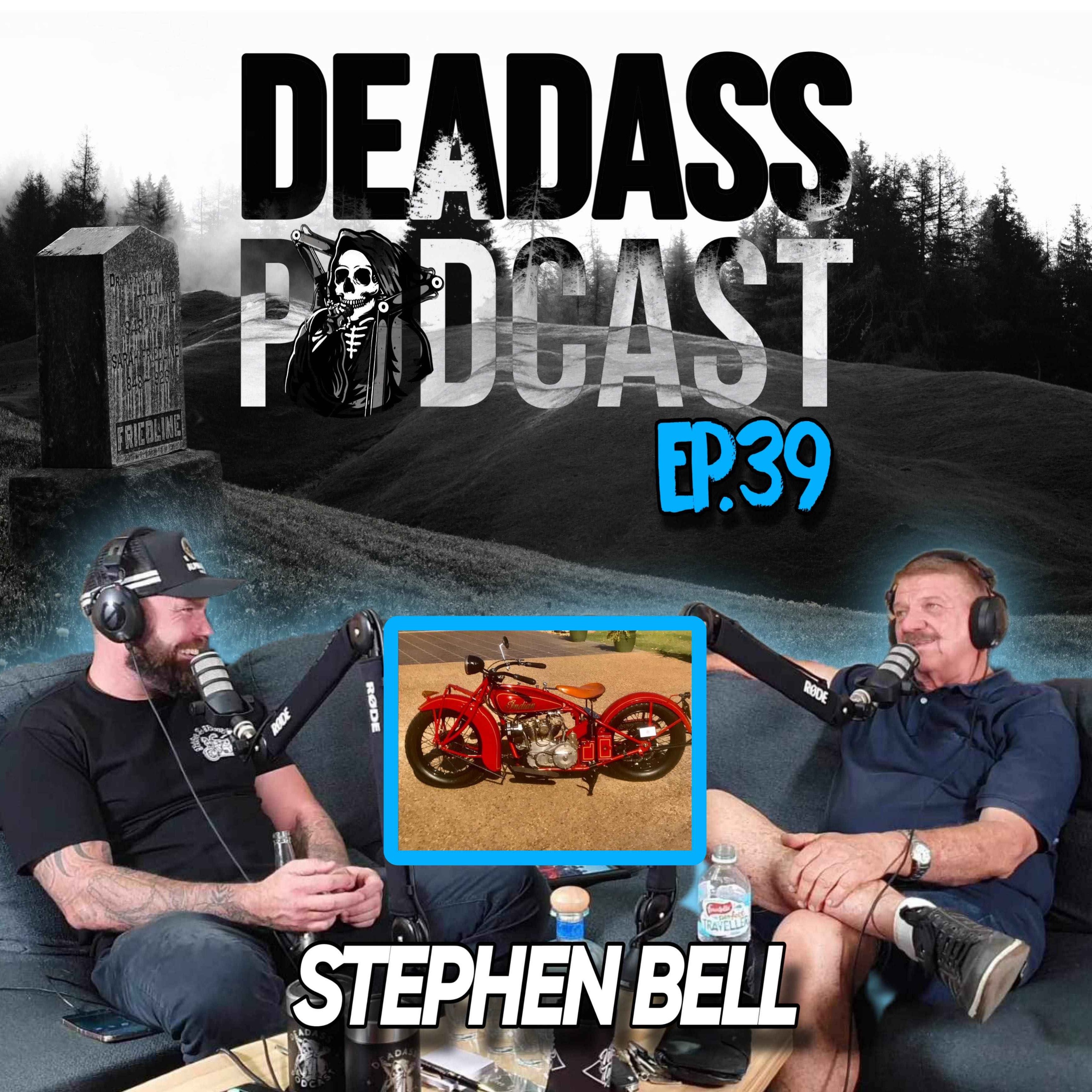 Ep.39 - Stephen Bell