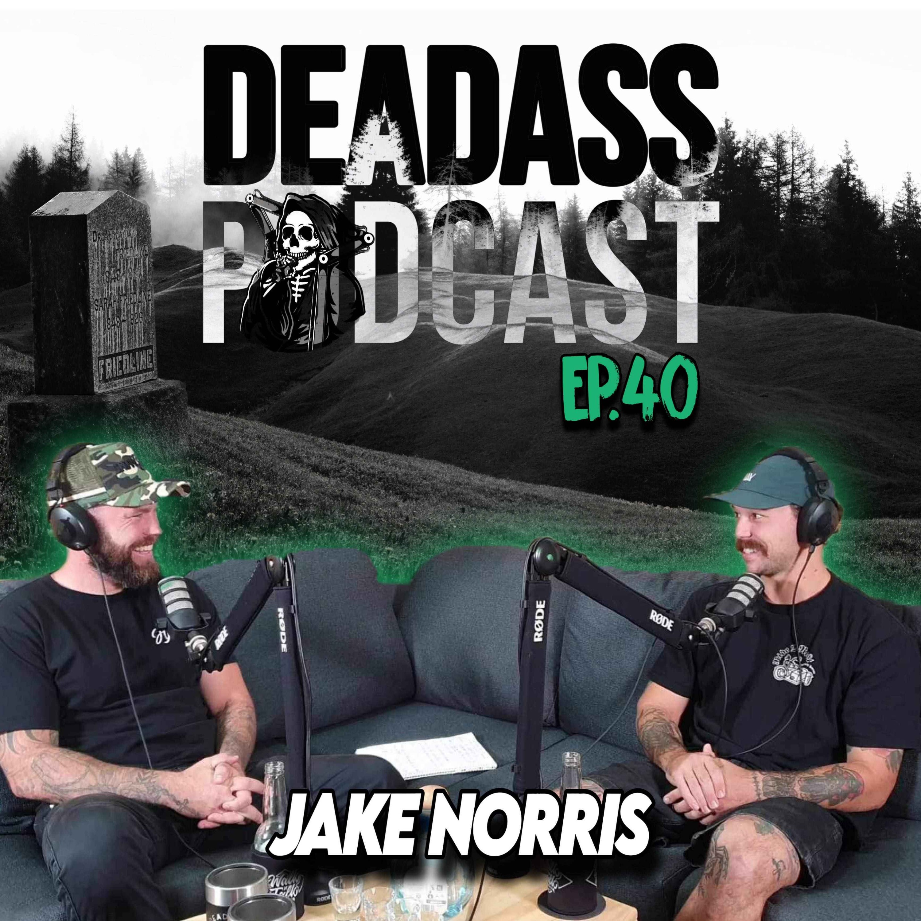 Ep.40 - Jake Norris