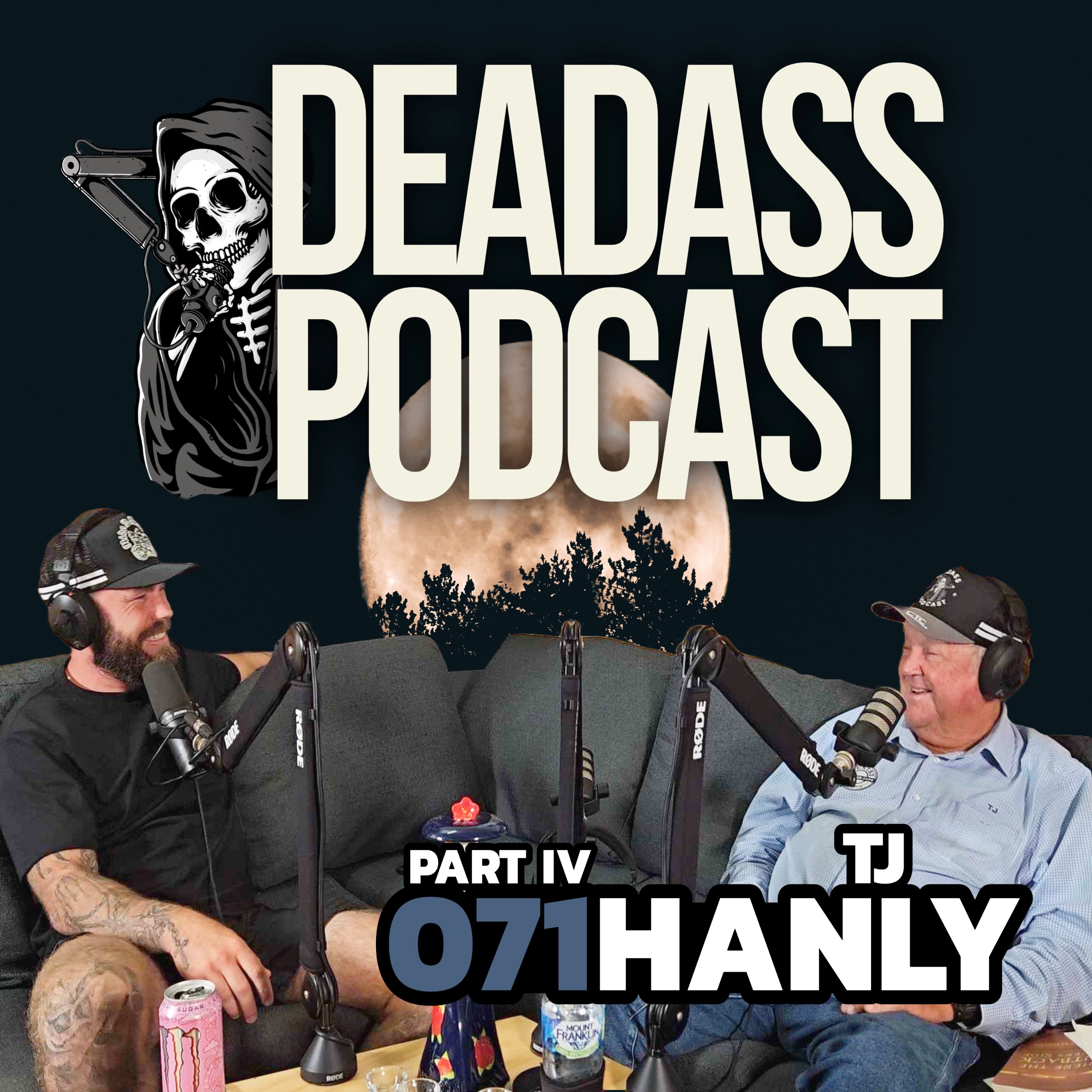Ep.71 - TJ Hanly Pt.4