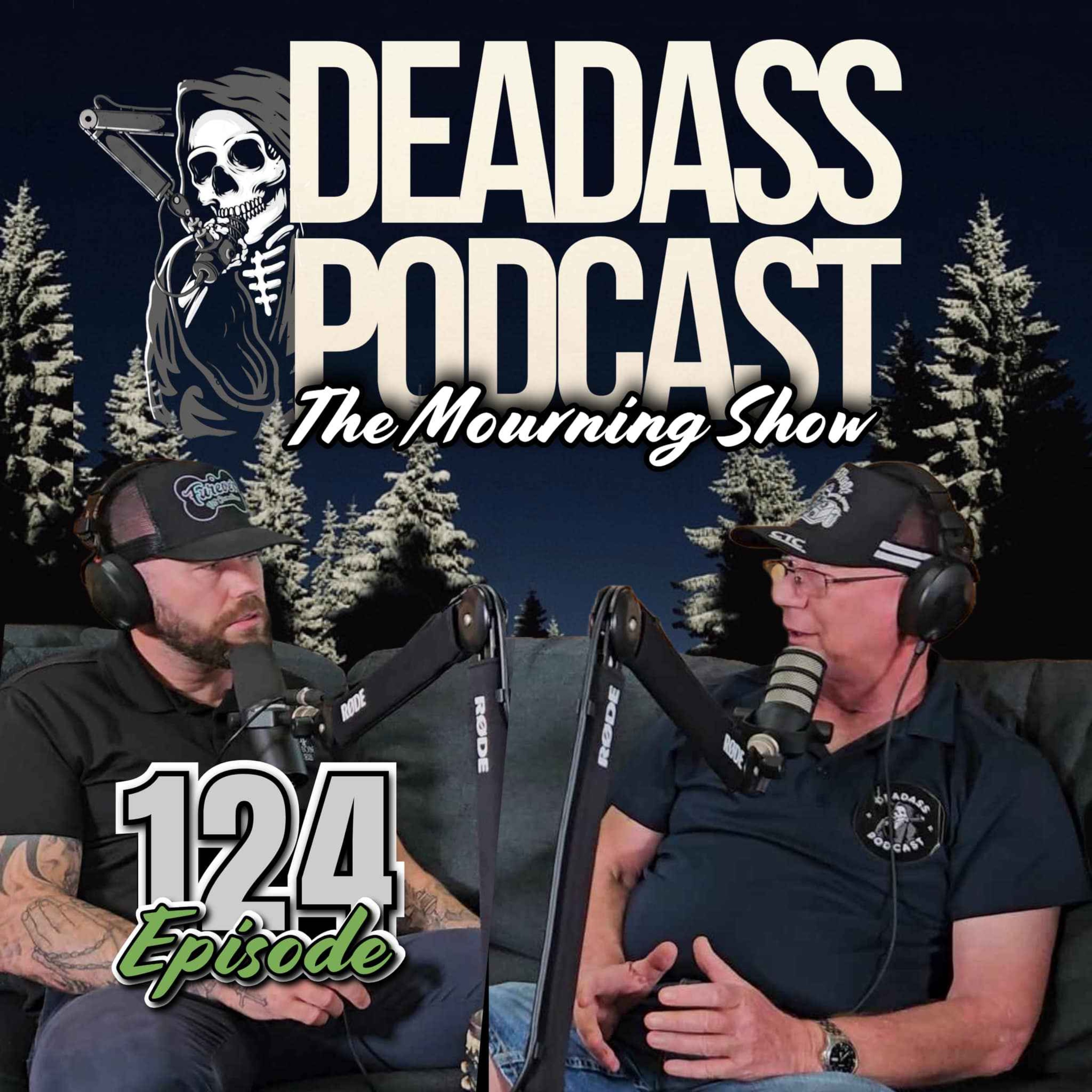 Ep.124 - The Mourning Show