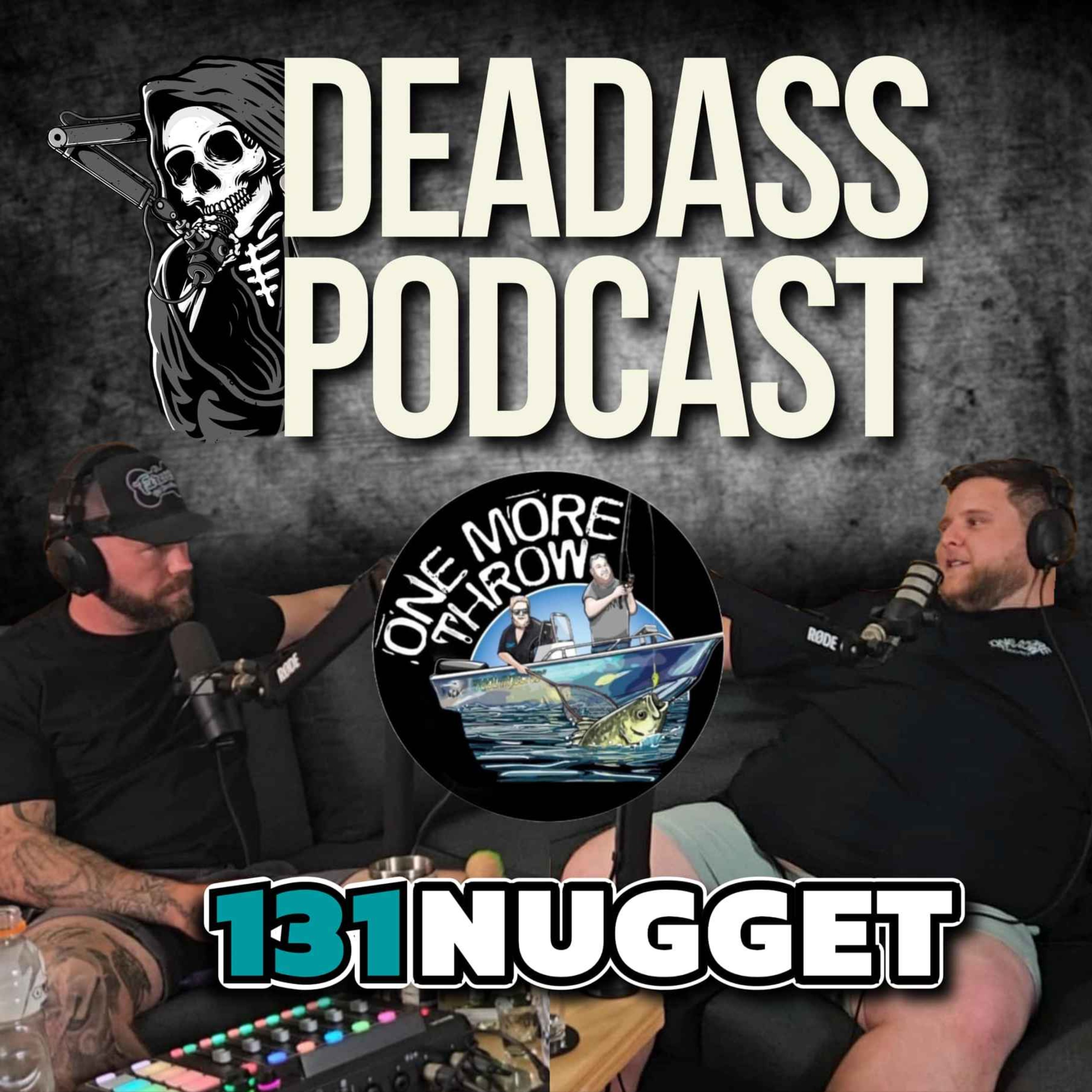 Ep.131 - Nugget - One More Throw Podcast