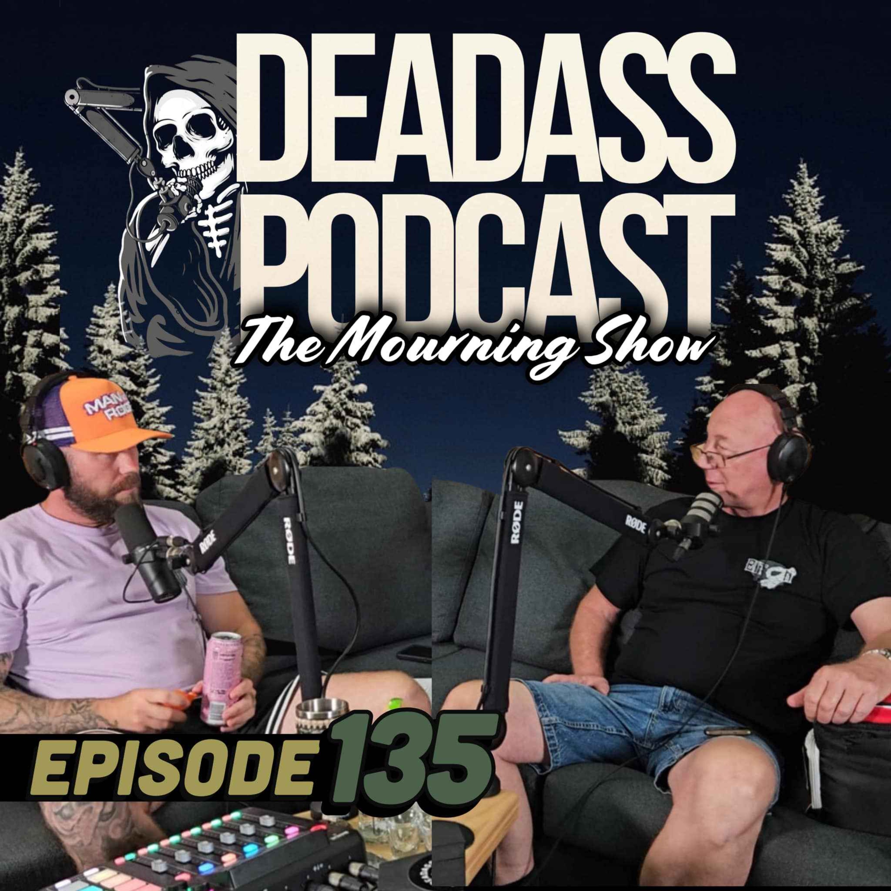 Ep.135 - The Mourning Show