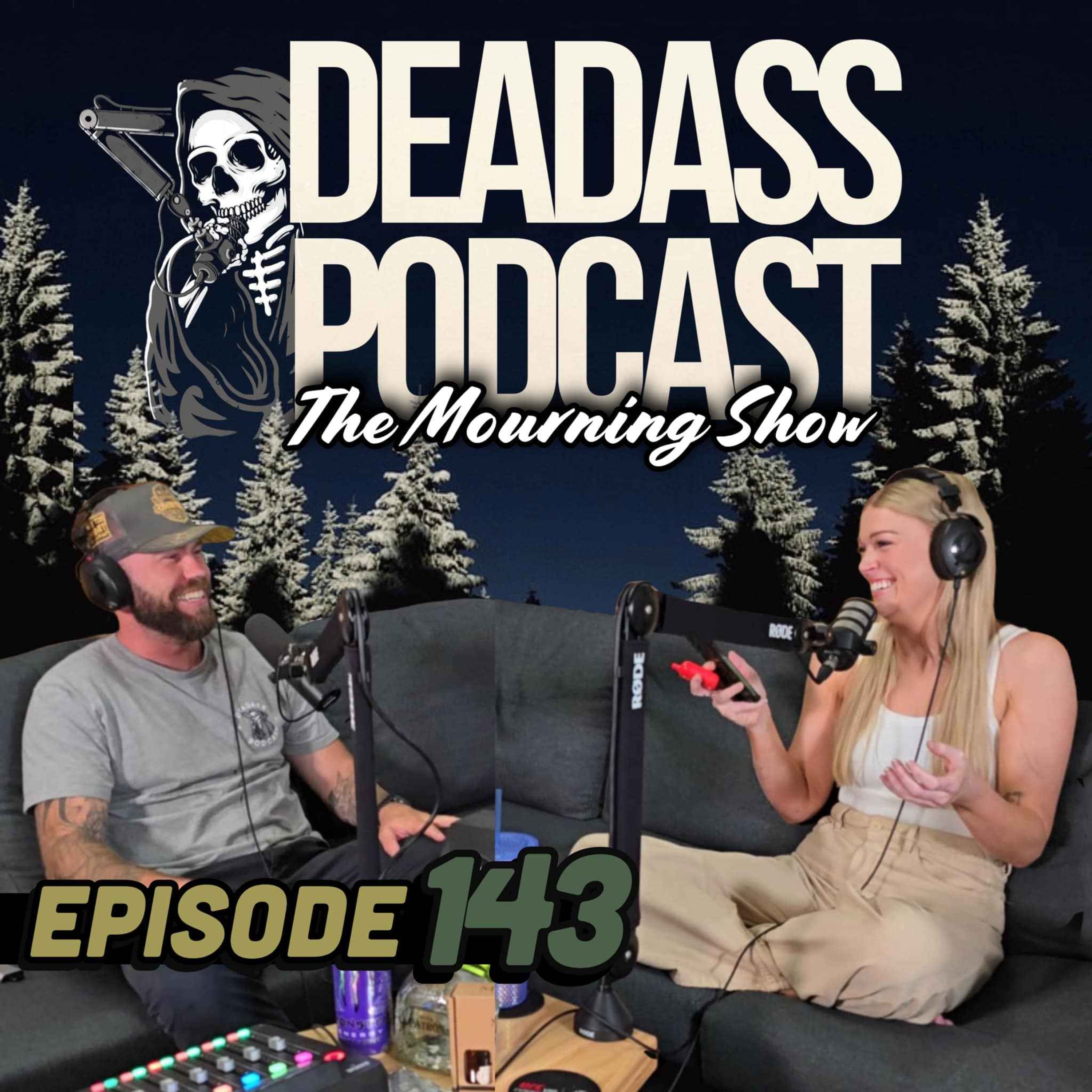 Ep.143 - The Mourning Show with Summer