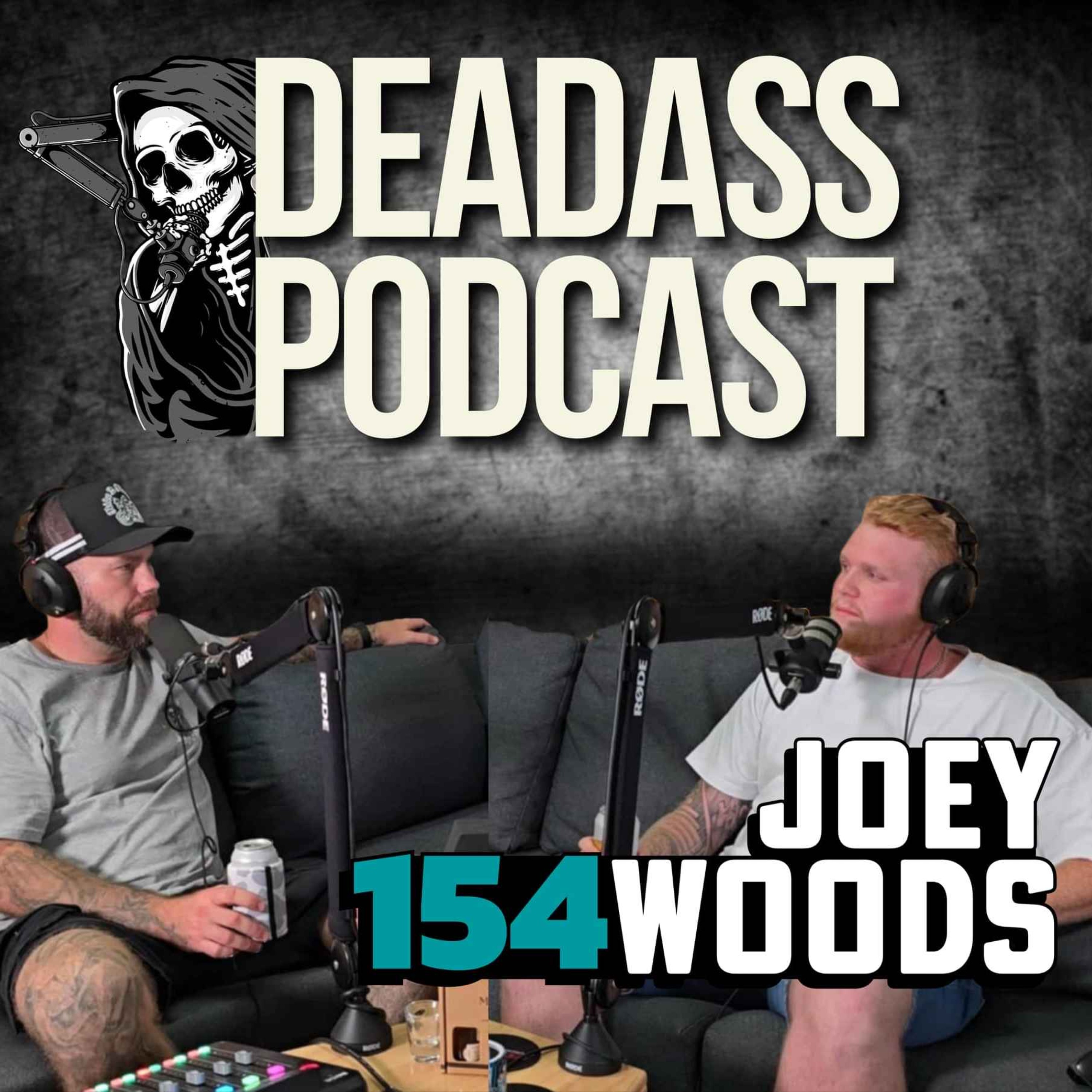 Ep.154 - Joey Woods