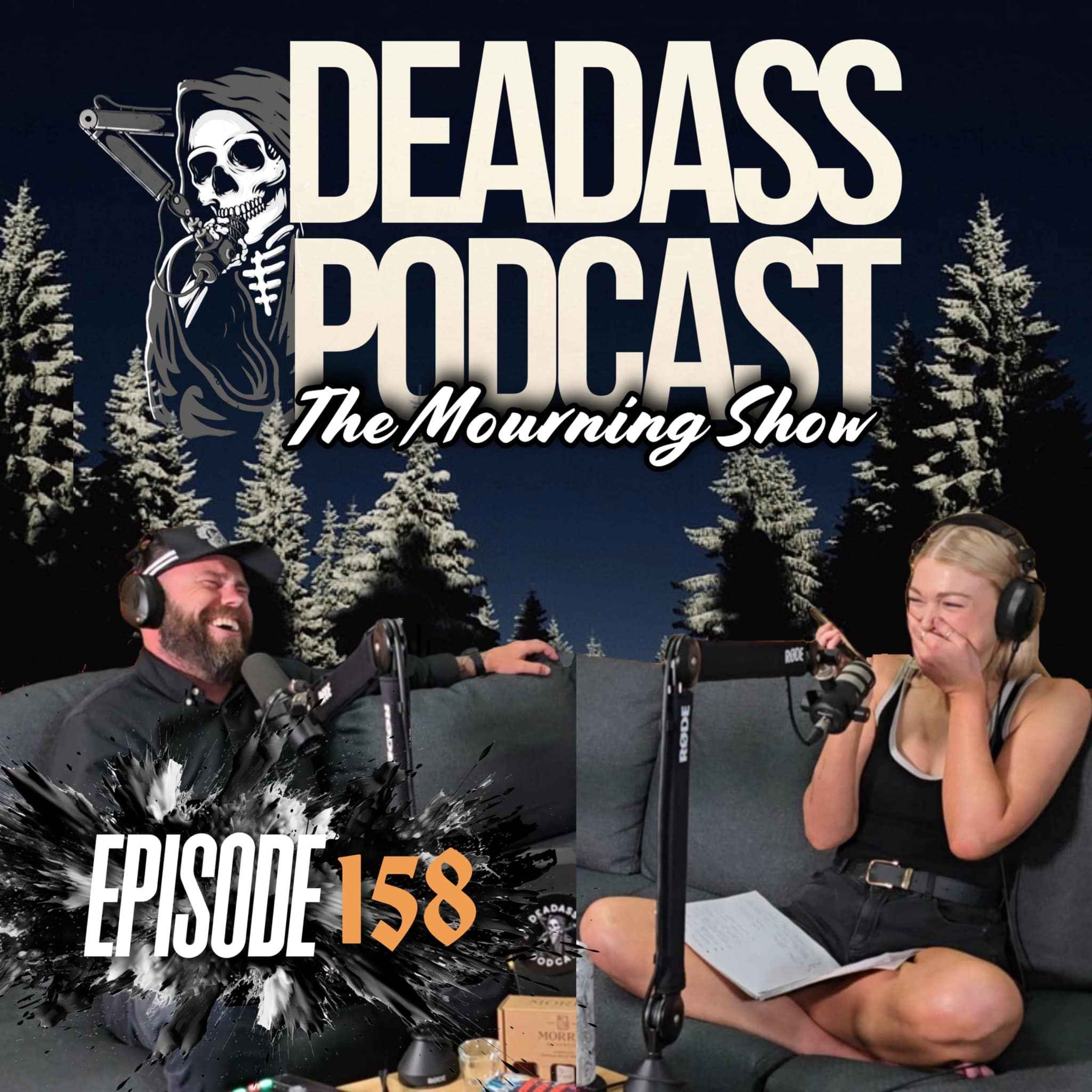 Ep.158 - The Mourning Show