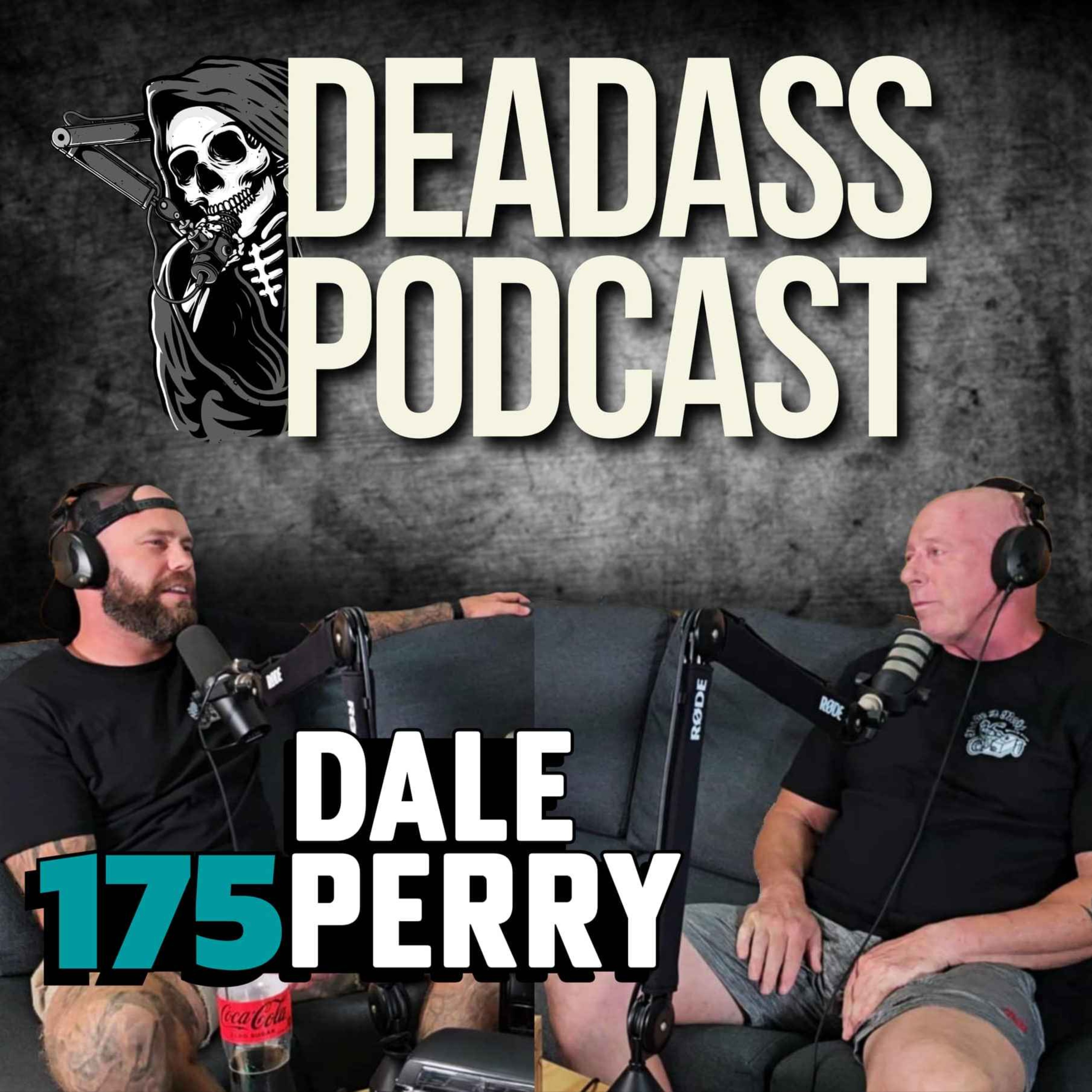 Ep.175 - Dale Perry